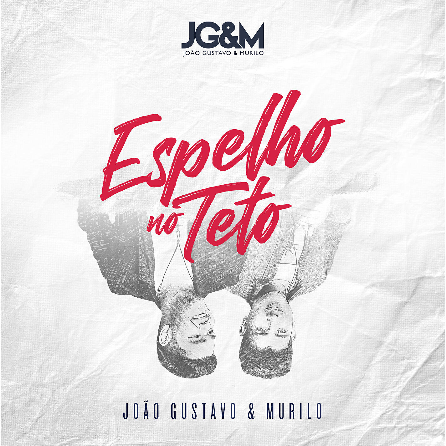 João Gustavo e Murilo - Espelho no Teto