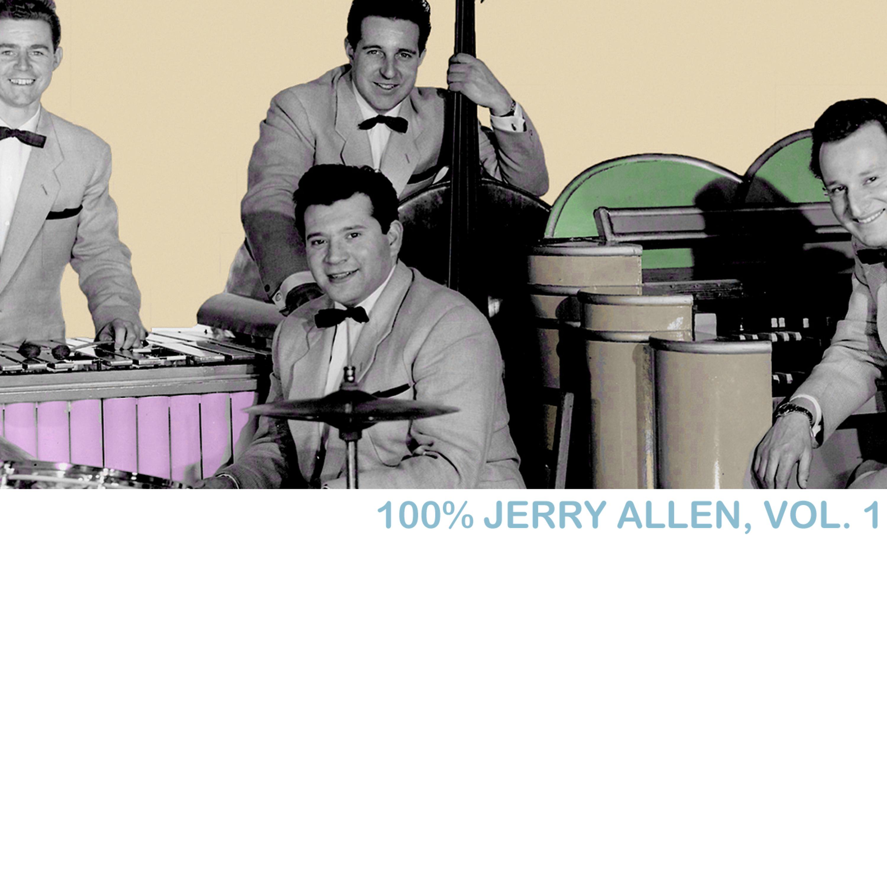 Постер альбома 100% Jerry Allen, Vol. 1