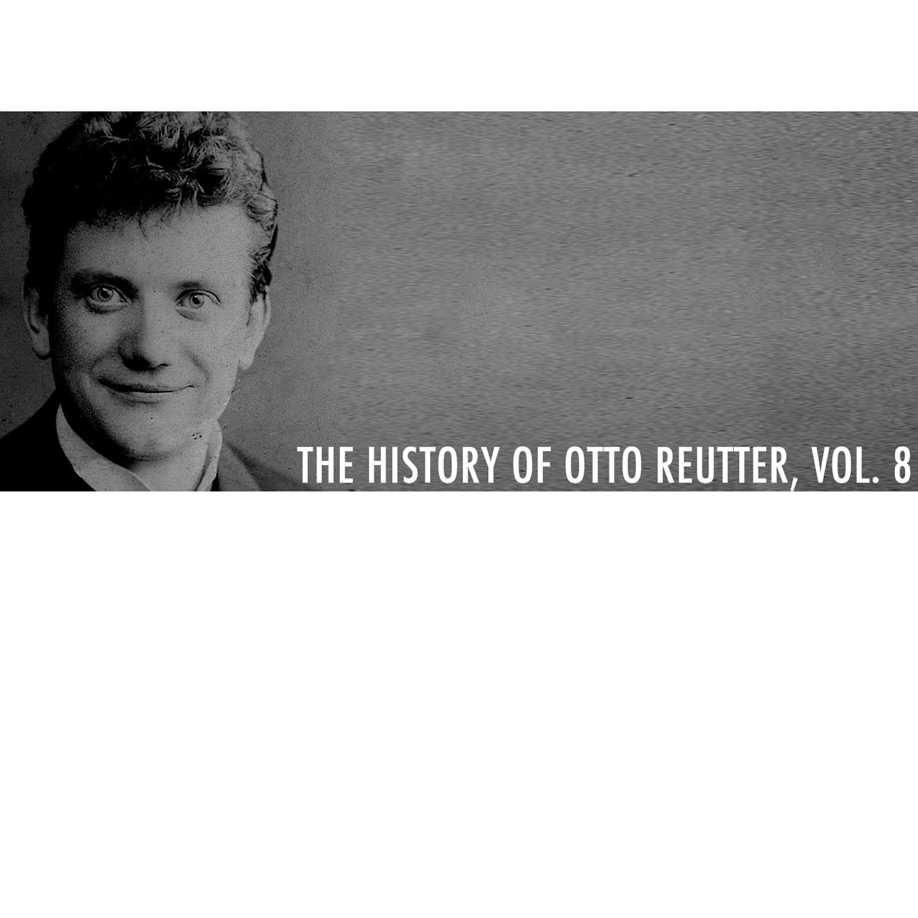 Otto Reutter - Da kann Man sehen, wie die Frauen sind