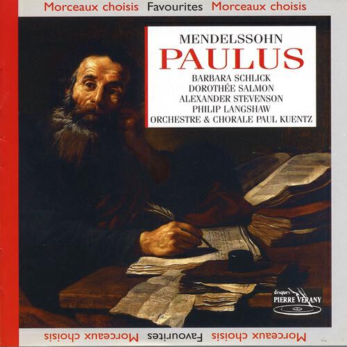 Orchestre & Chorale Paul Kuentz - Paulus Oratorio, Op. 36, 2ème partie : Récit So spricht der herr