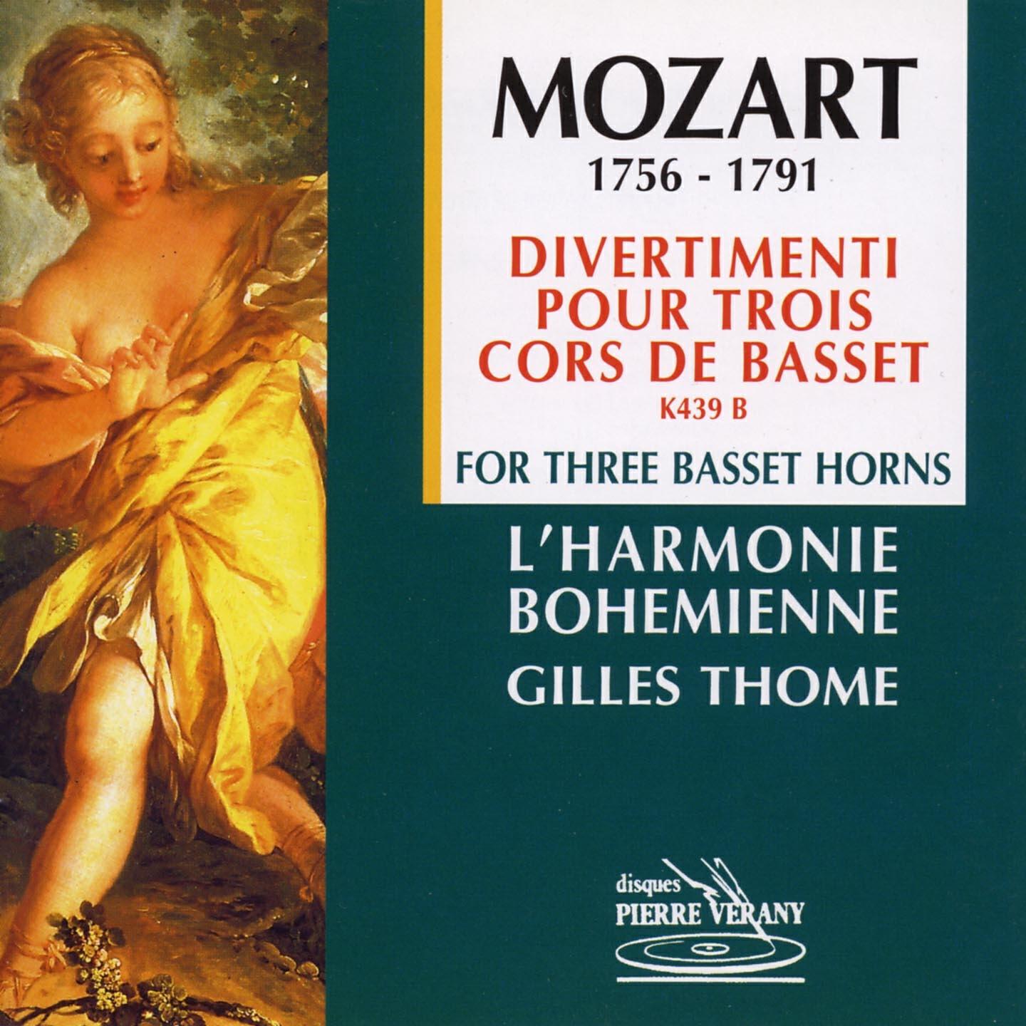 L'Harmonie Bohémienne - Divertimento No.3 pour 3 cors de basset, K439b : Allegro