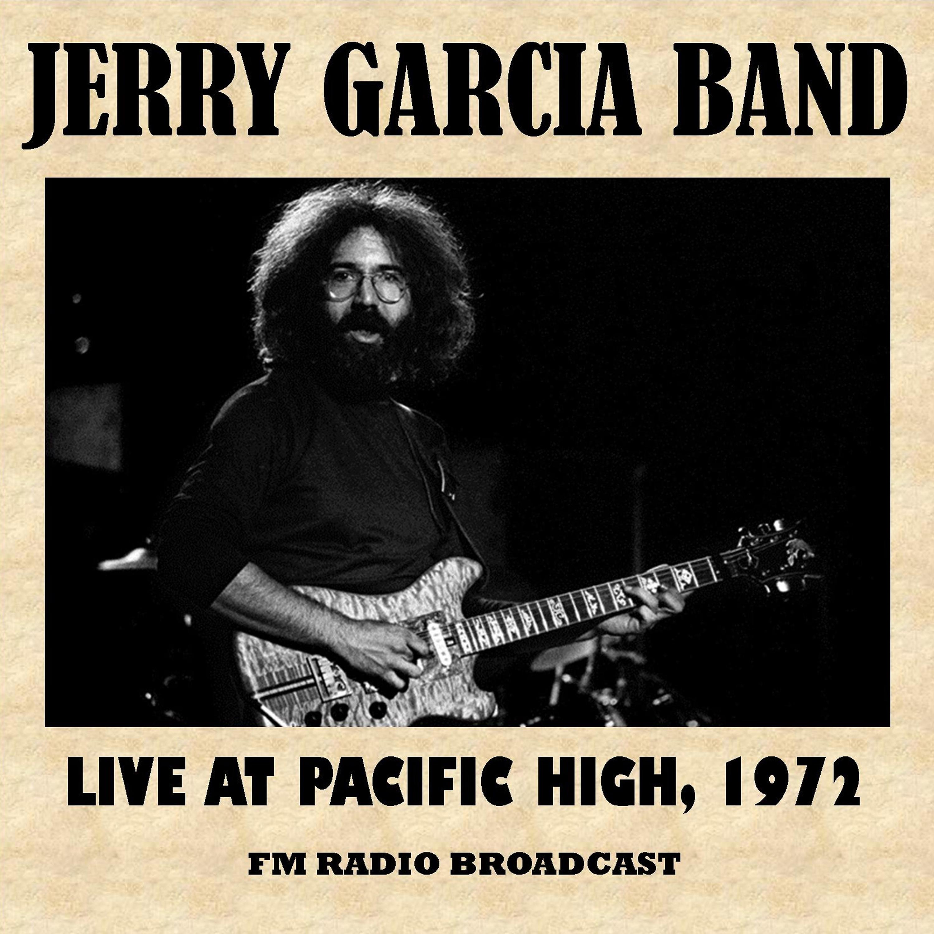 Постер альбома Live at Pacific High, 1972 (FM Radio Broadcast)