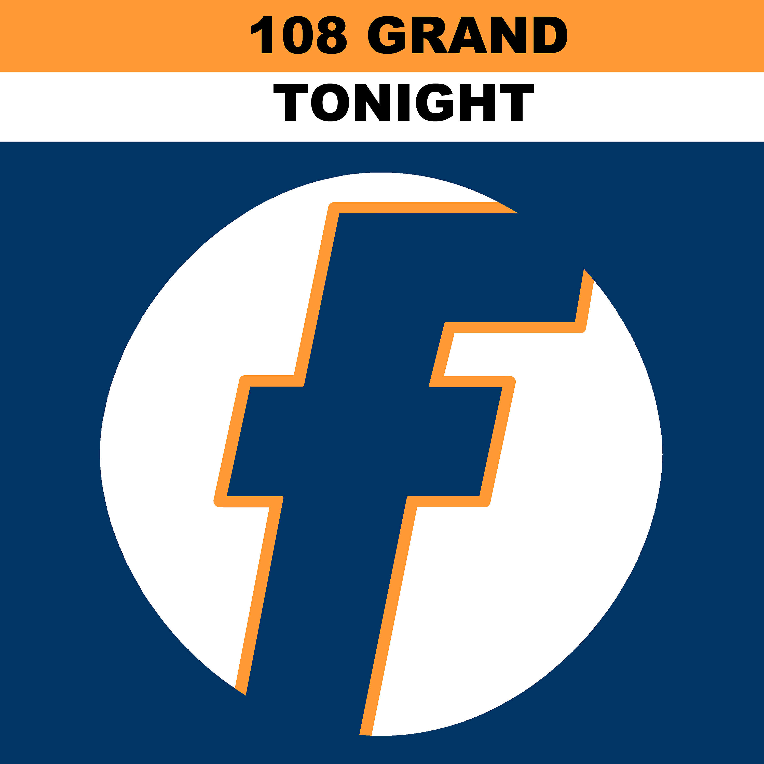 108 Grand - Tonight