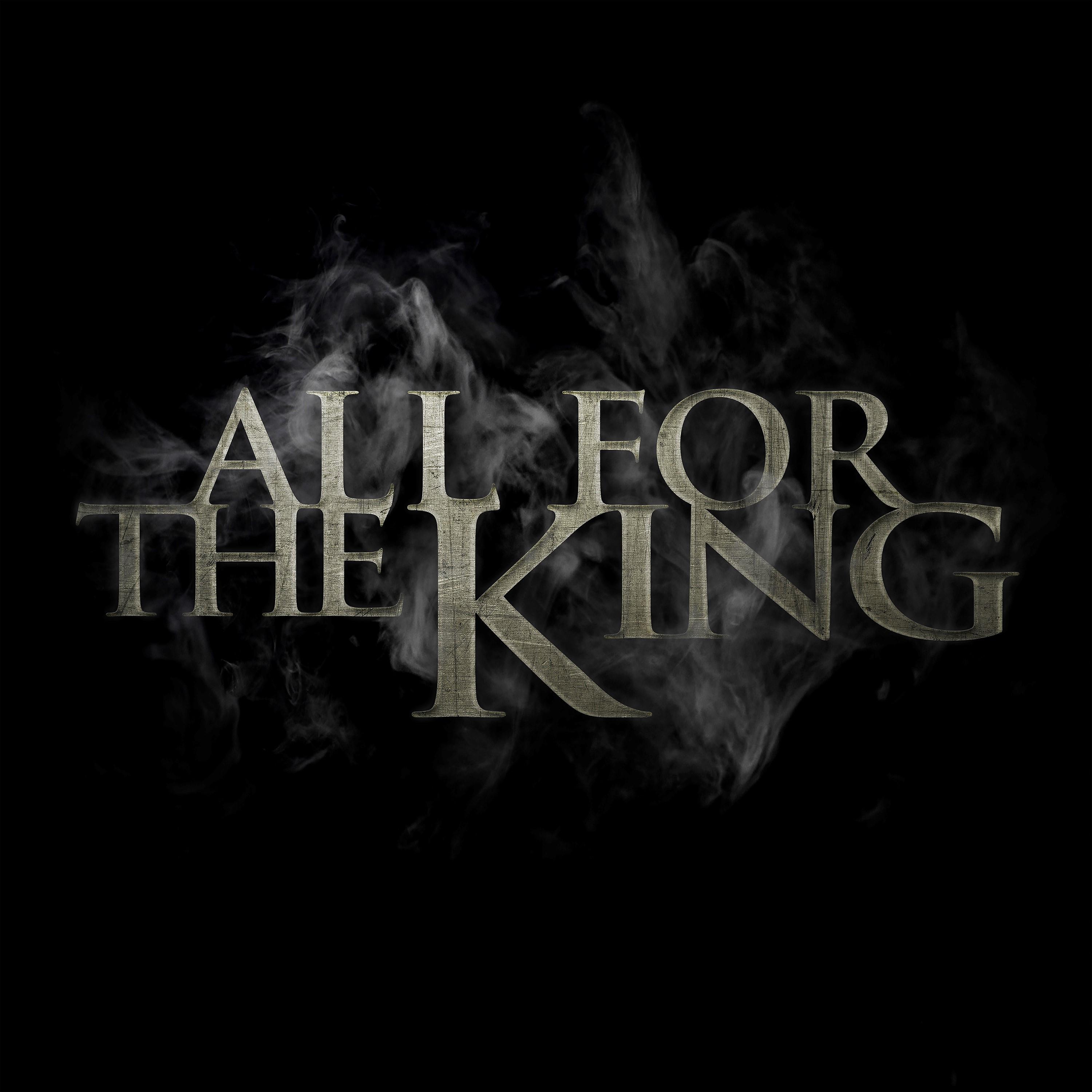 Постер альбома All for the King