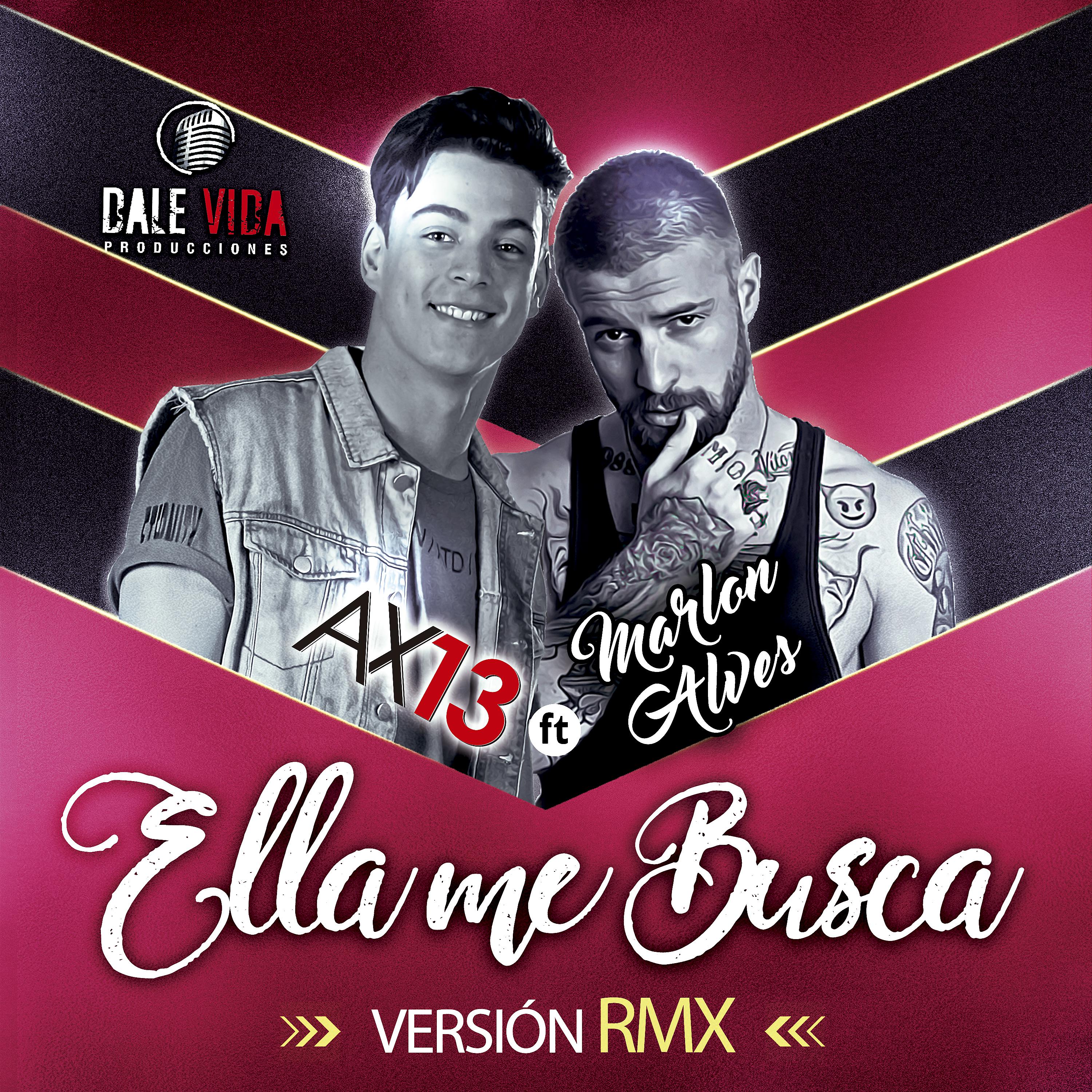 Постер альбома Ella Me Busca (Remix)