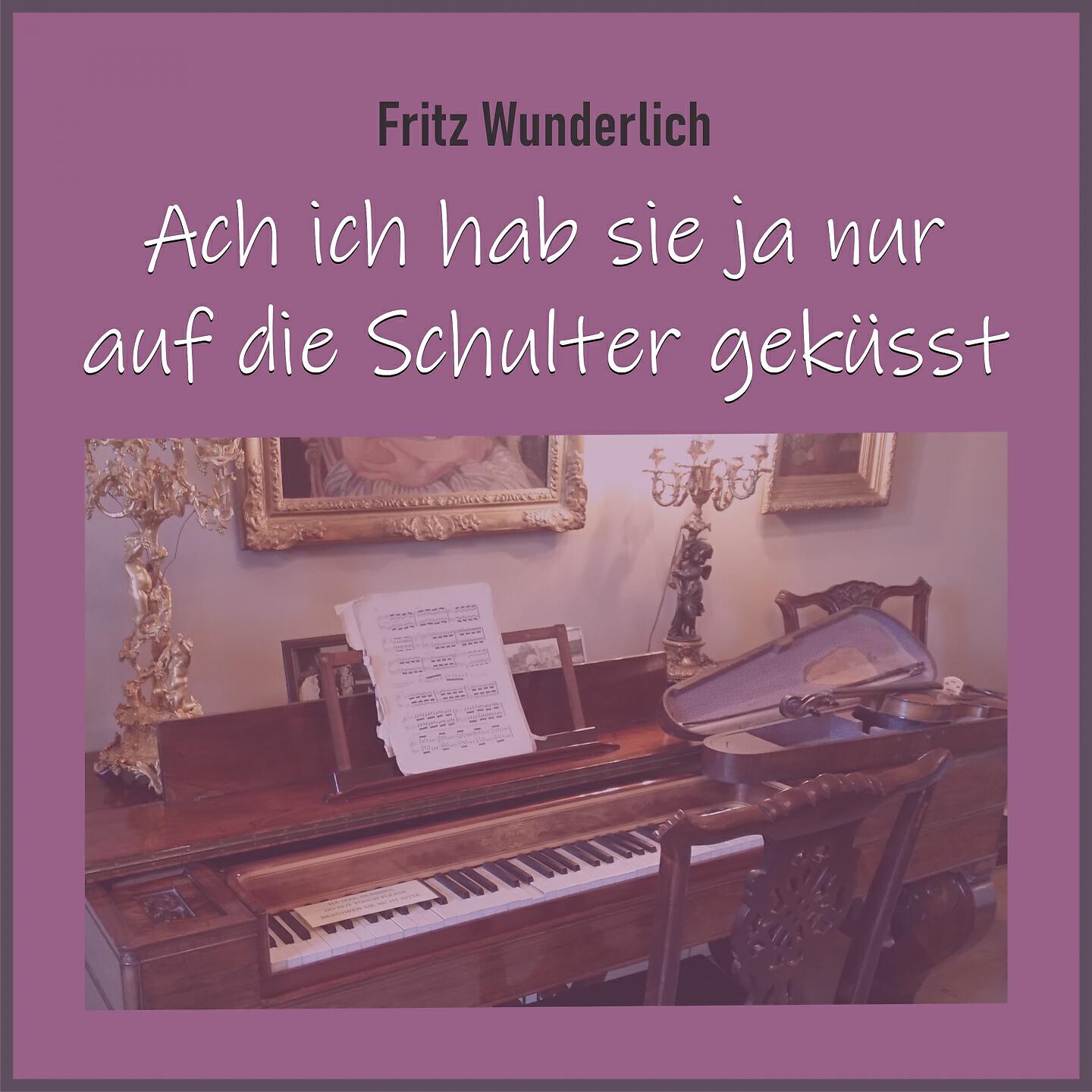 Fritz Wunderlich - Durch Diesen Kus Sei Unser Band Geweiht