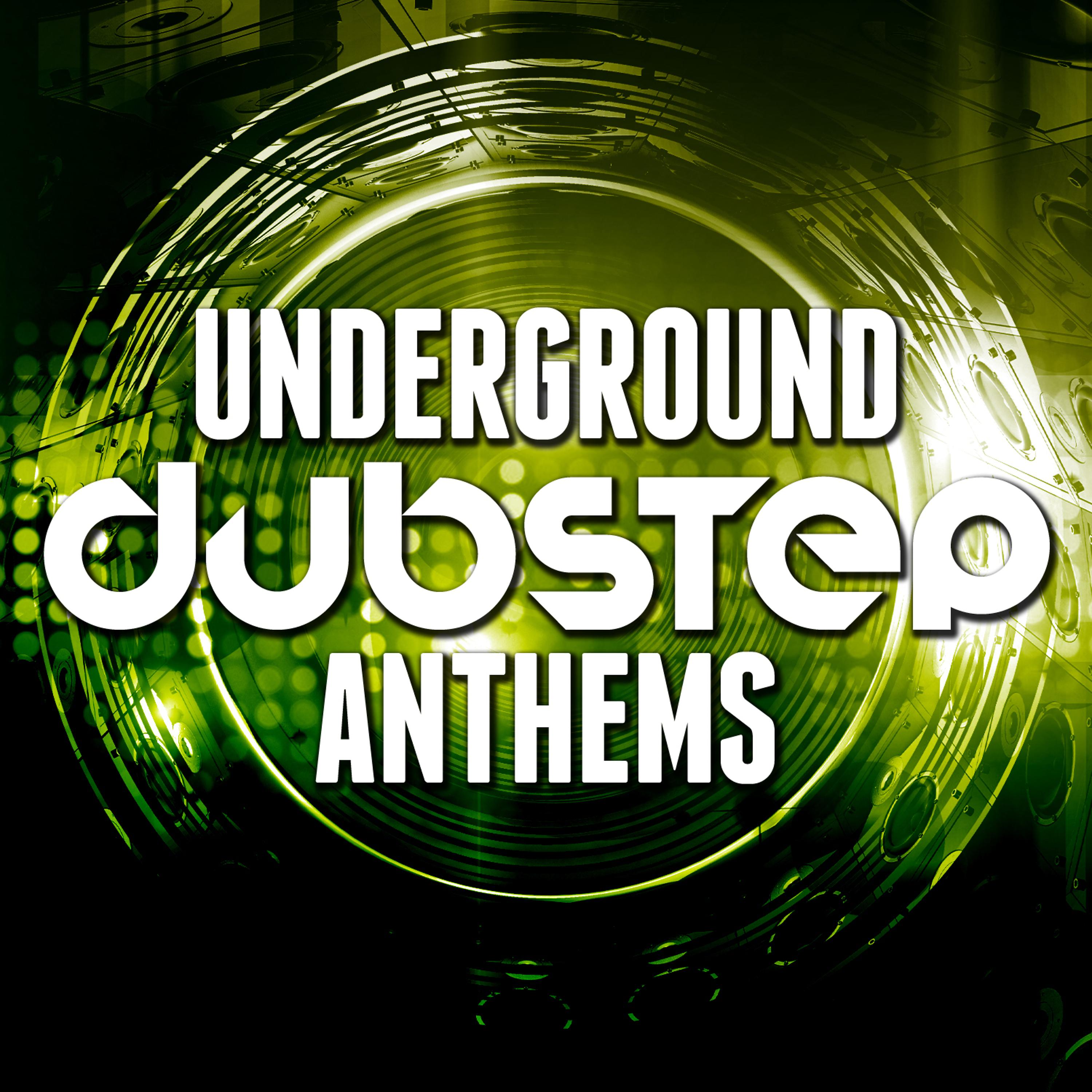 Постер альбома Underground Dubstep Anthems