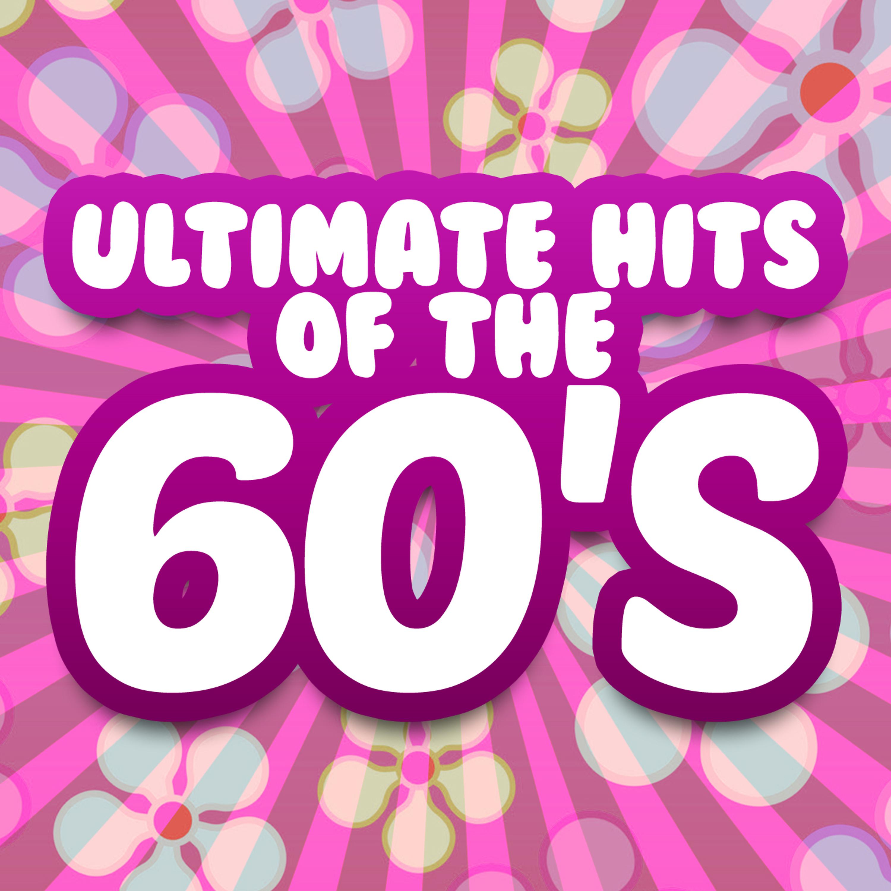Постер альбома Ultimate Hits of the 60's