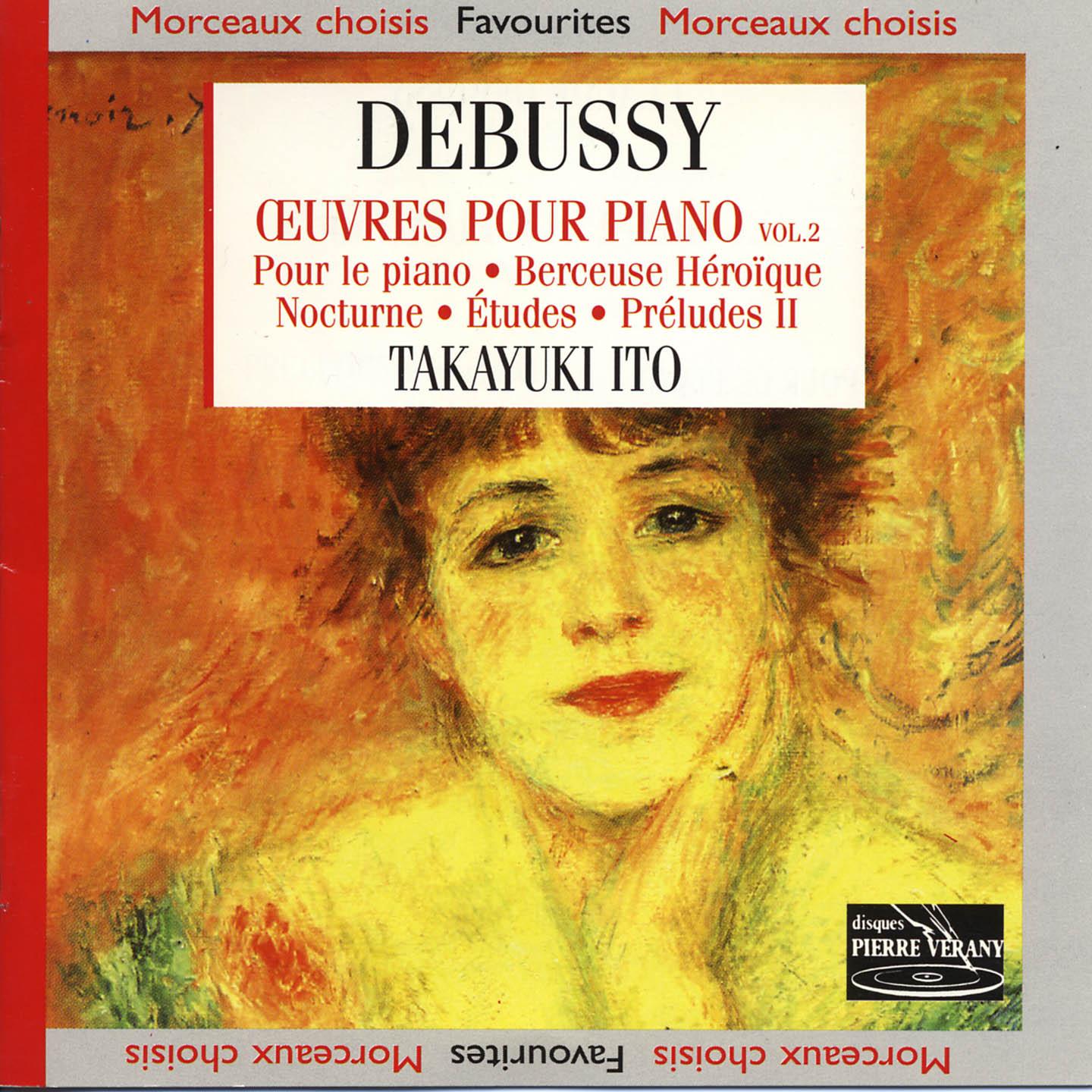 Постер альбома Debussy : Œuvres pour piano, vol. 2
