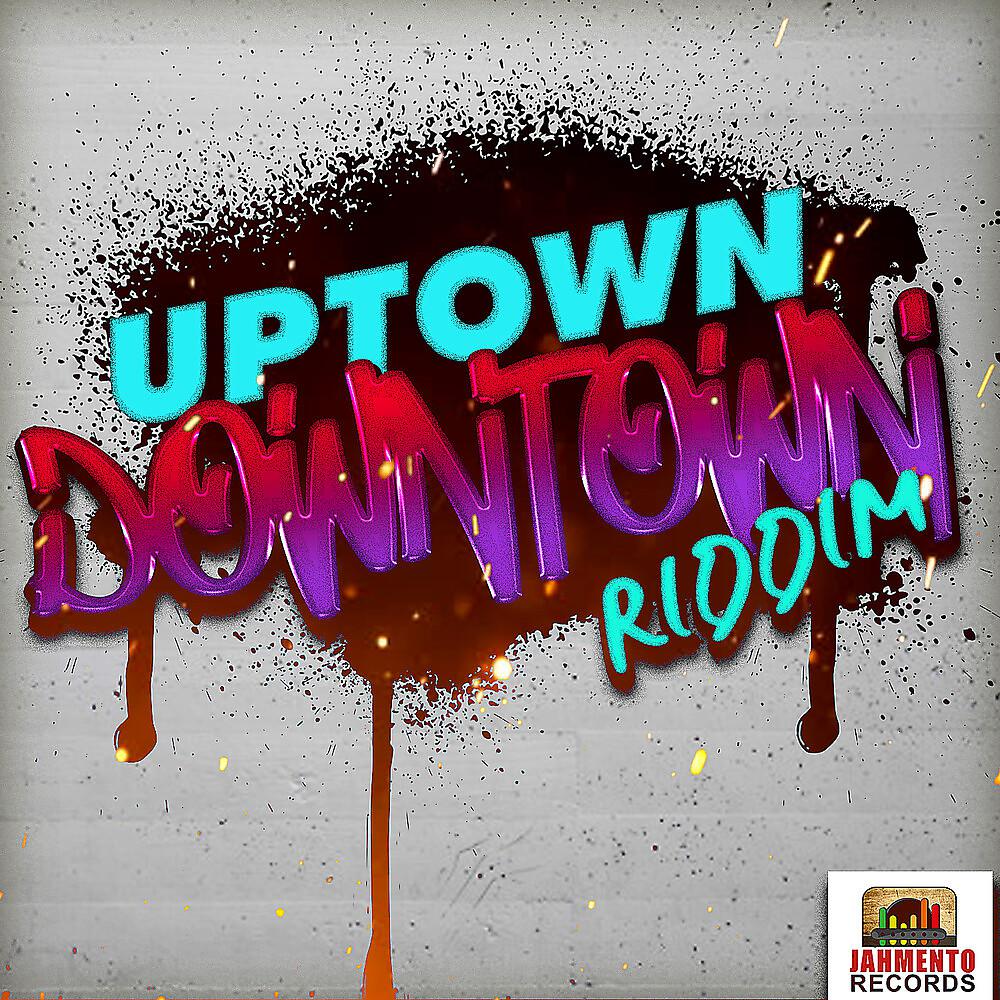 Постер альбома Uptown Downtown Riddim