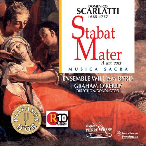 Ensemble William Byrd - Stabat Mater Dolorosa à dix voix : Stabat Mater Dolorosa