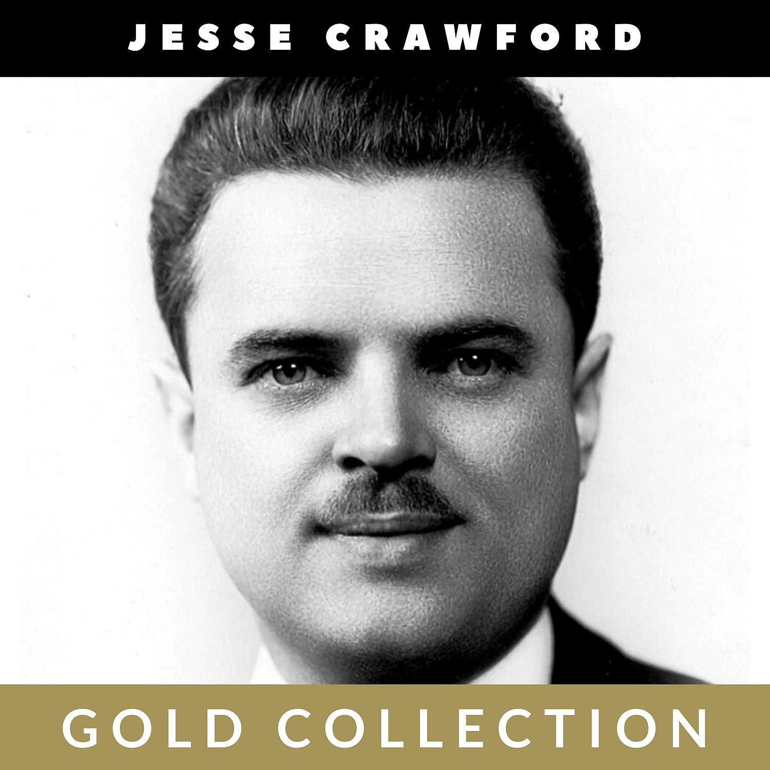 Постер альбома Jesse Crawford - Gold Collection