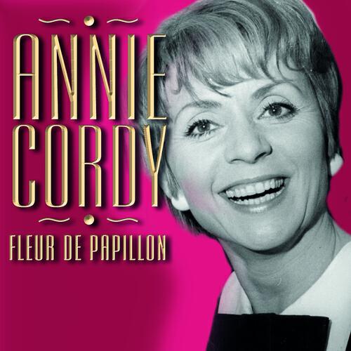 Annie Cordy - Bonbons caramels et chocolats