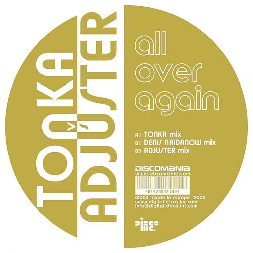 Adjuster vs. Tonka - All over again (Tonka Mix)