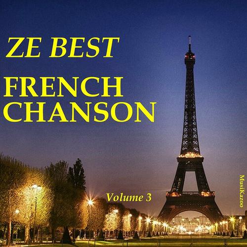 Постер альбома Ze Best French Chanson