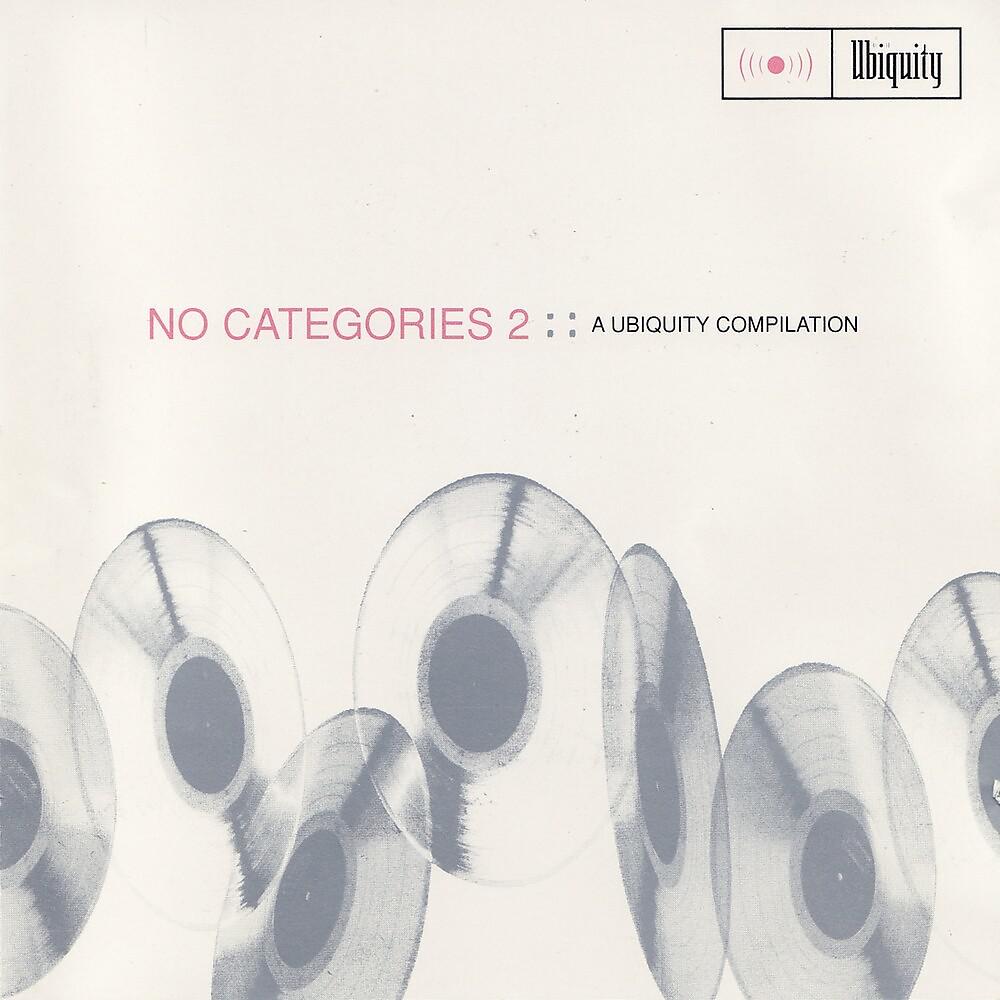 Постер альбома No Categories 2 (A Ubiquity Compilation)