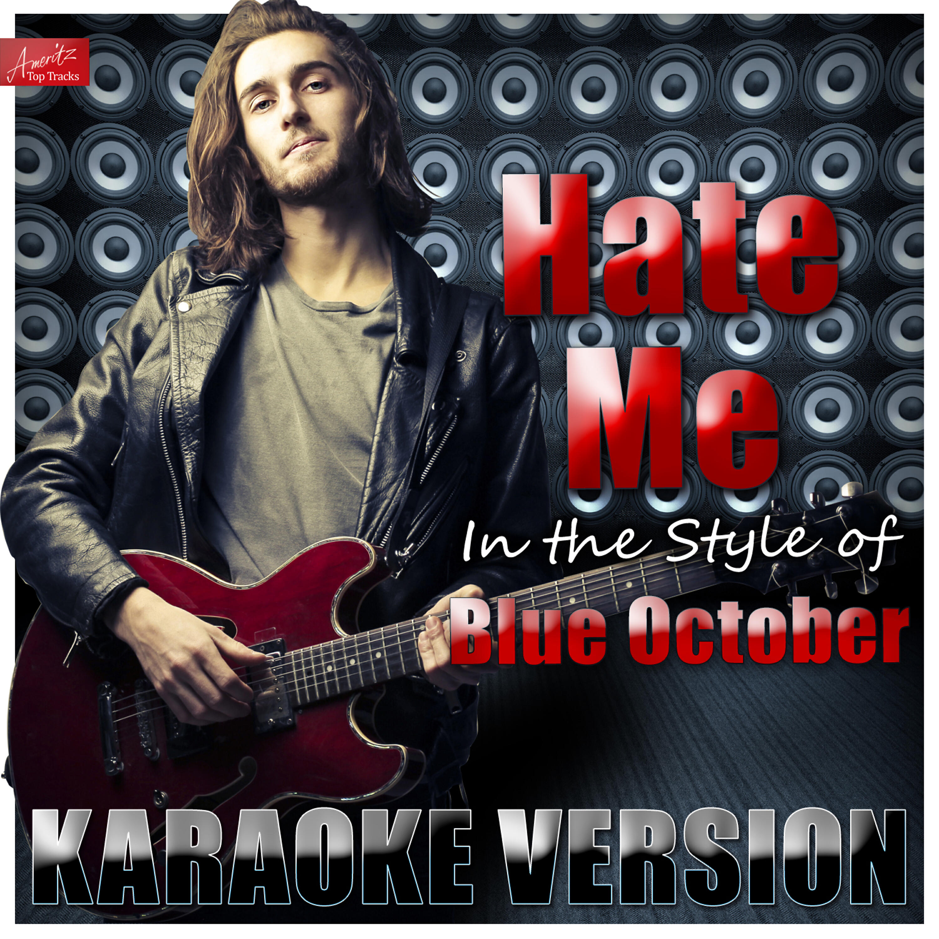 Ameritz Top Tracks - Hate Me (In the Style of Blue October) [Karaoke Version]