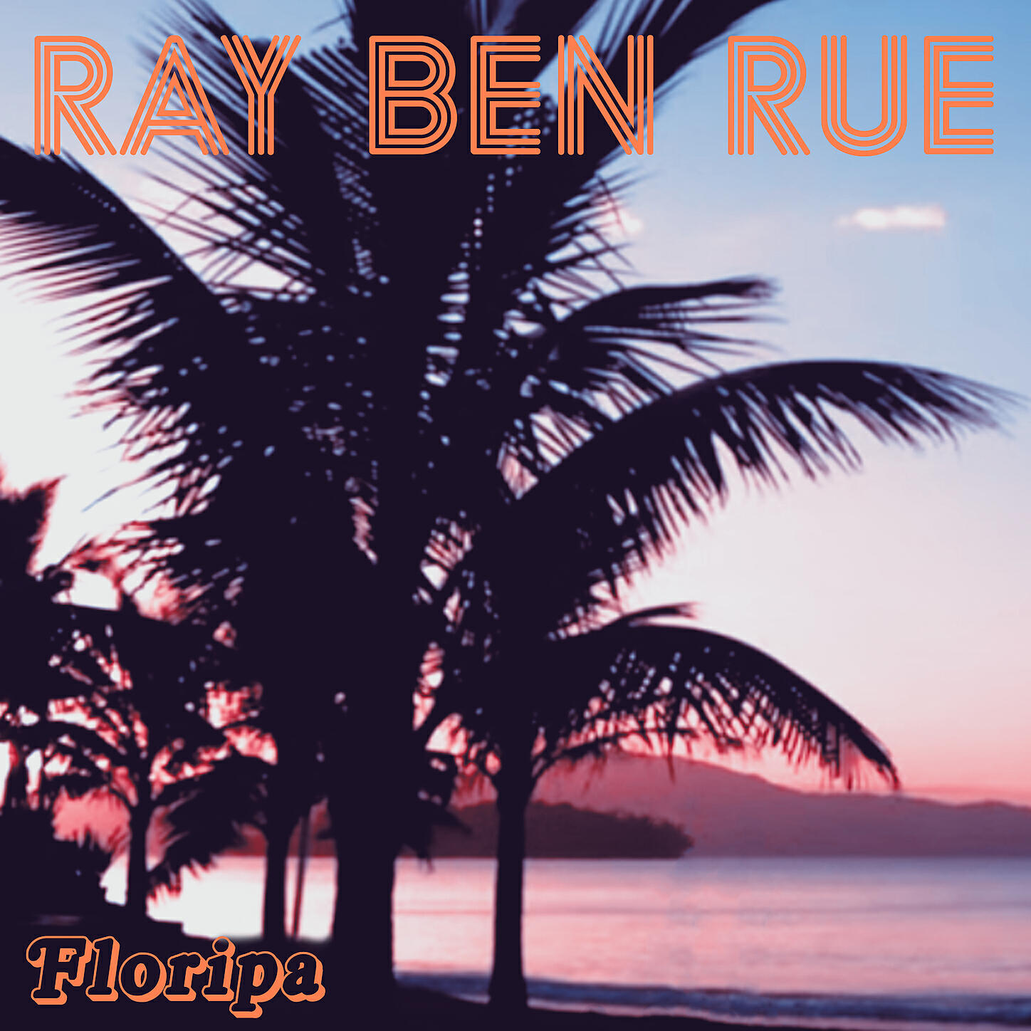 Ray Ben Rue - Floripa
