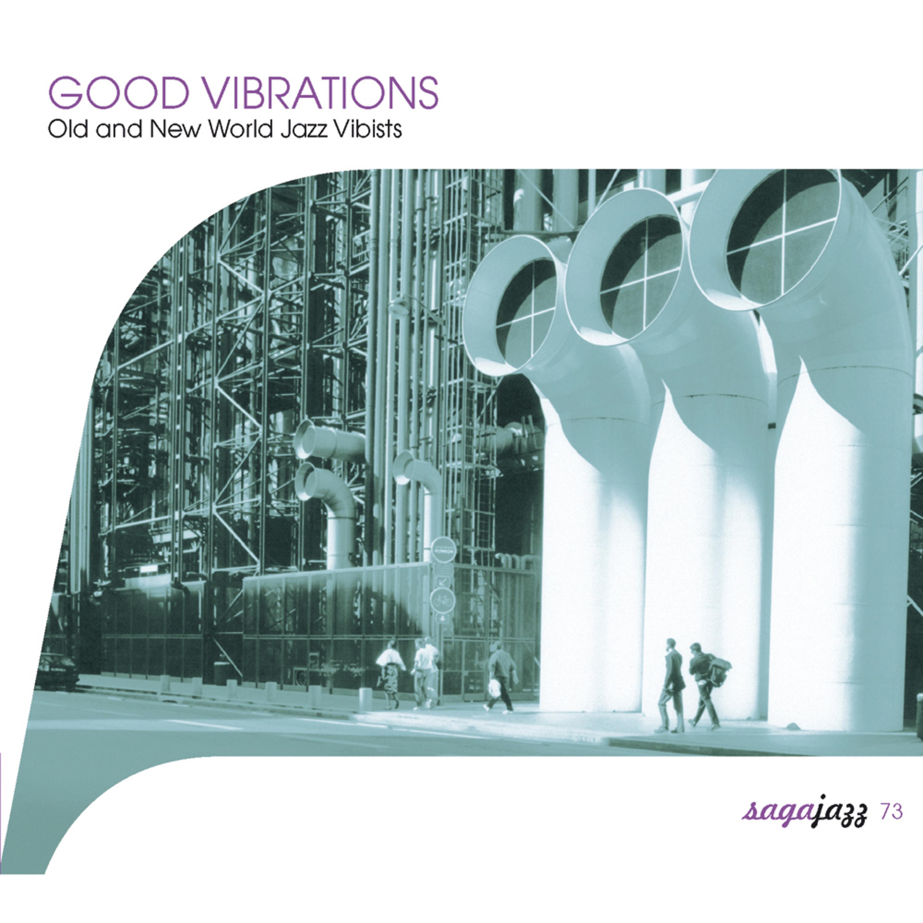 Постер альбома Saga Jazz: Good Vibrations