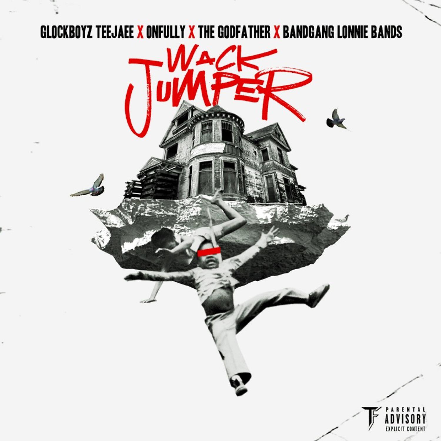 Glockboyz Teejaee - Wack Jumper