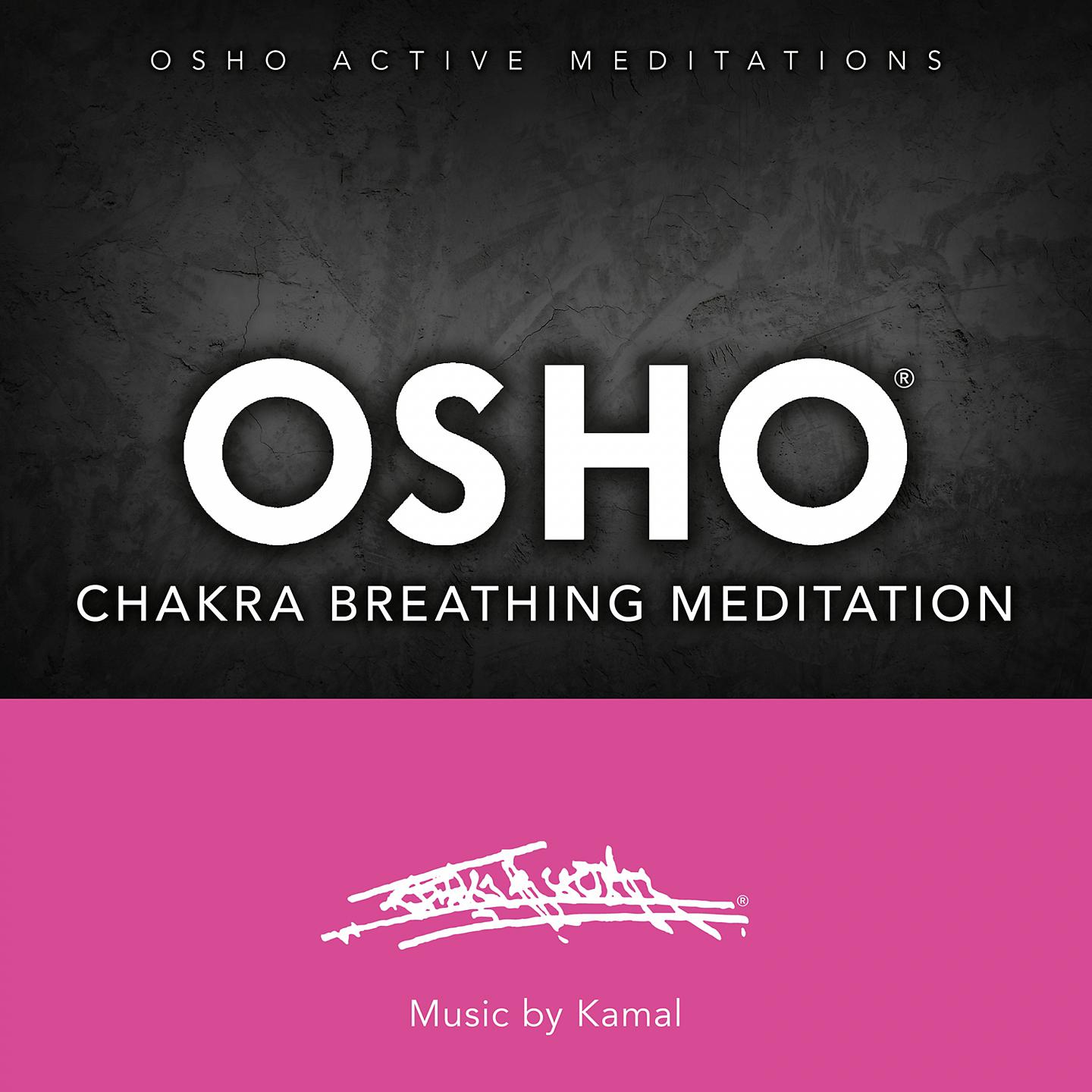 Постер альбома Osho Chakra Breathing Meditation™