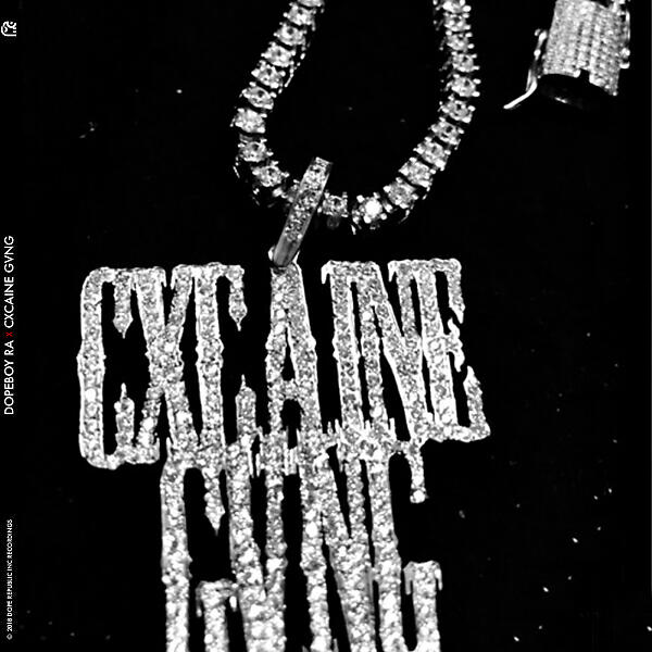 Dopeboy Ra - Cxcaine Gvng