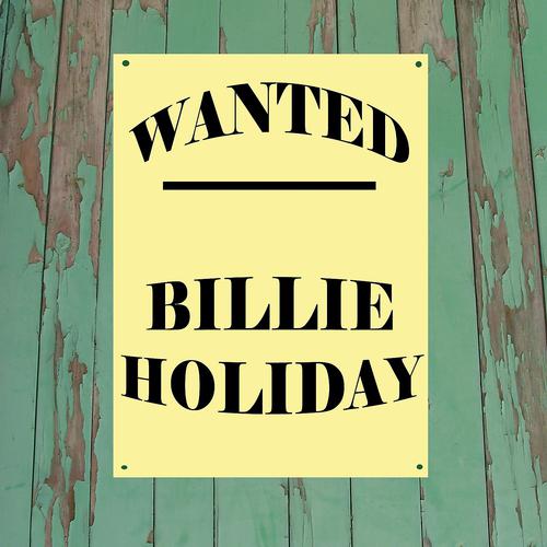 Постер альбома Wanted...Billie Holiday