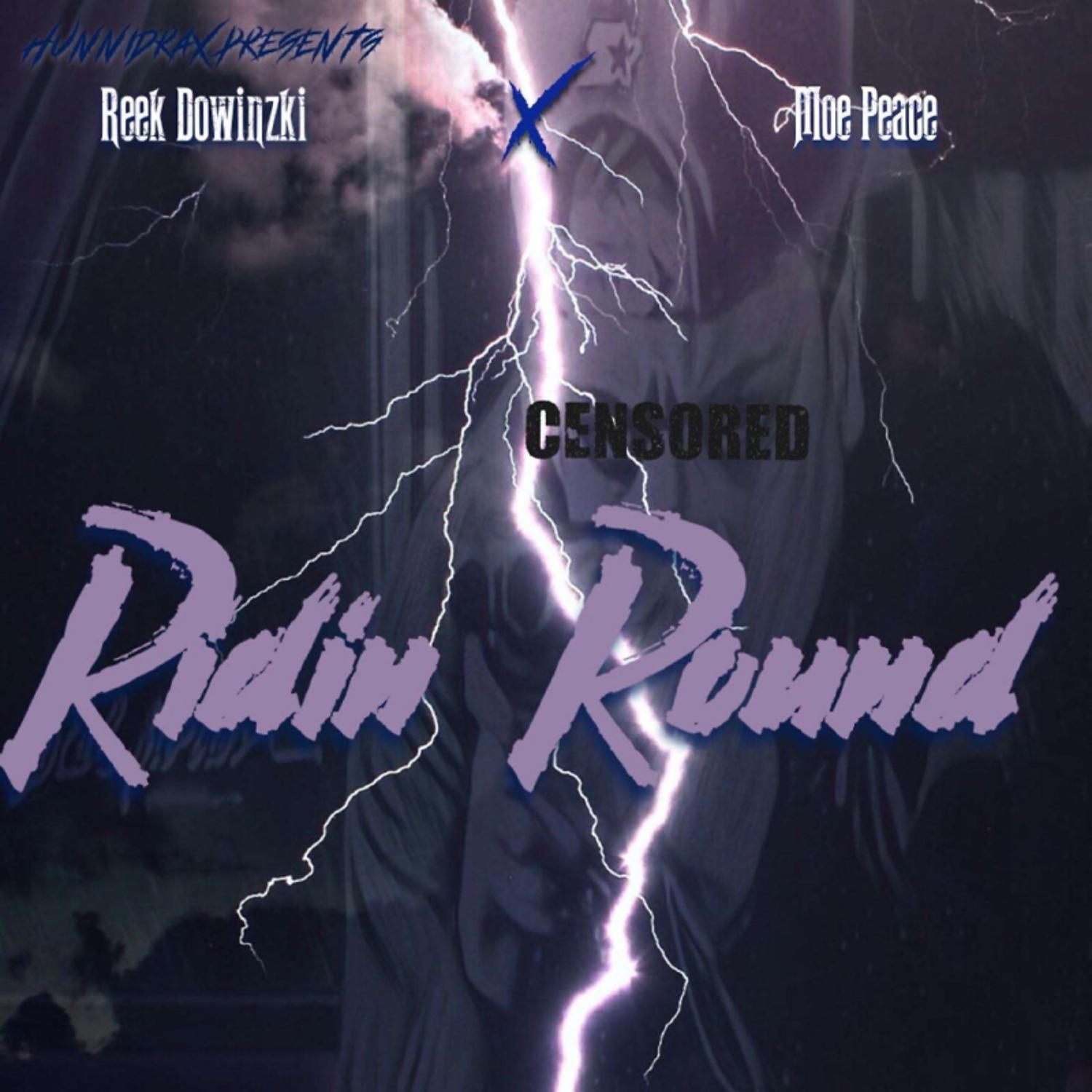 Постер альбома Ridin Round (feat. Moe Peace)