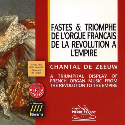 Постер альбома Fastes & triomphes de l'orgue francais de la révolution à l'Empire