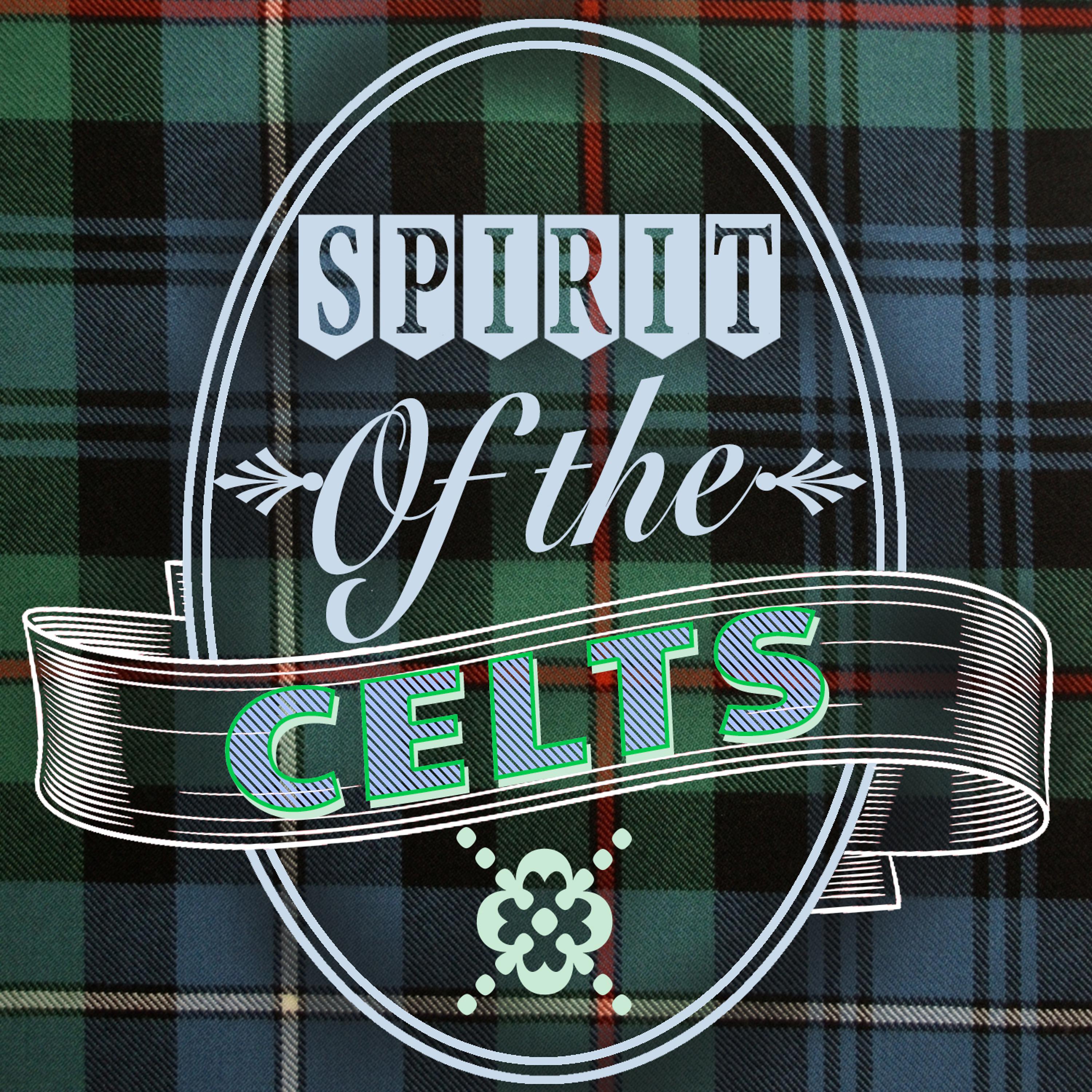 Постер альбома Spirit of the Celts