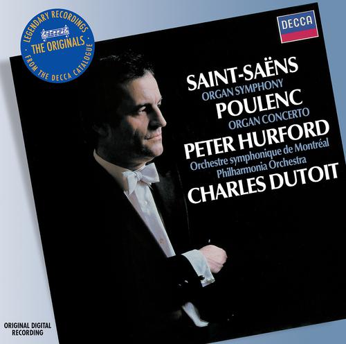 Peter Hurford - Saint-Saëns: Symphony No. 3 in C Minor, Op. 78 