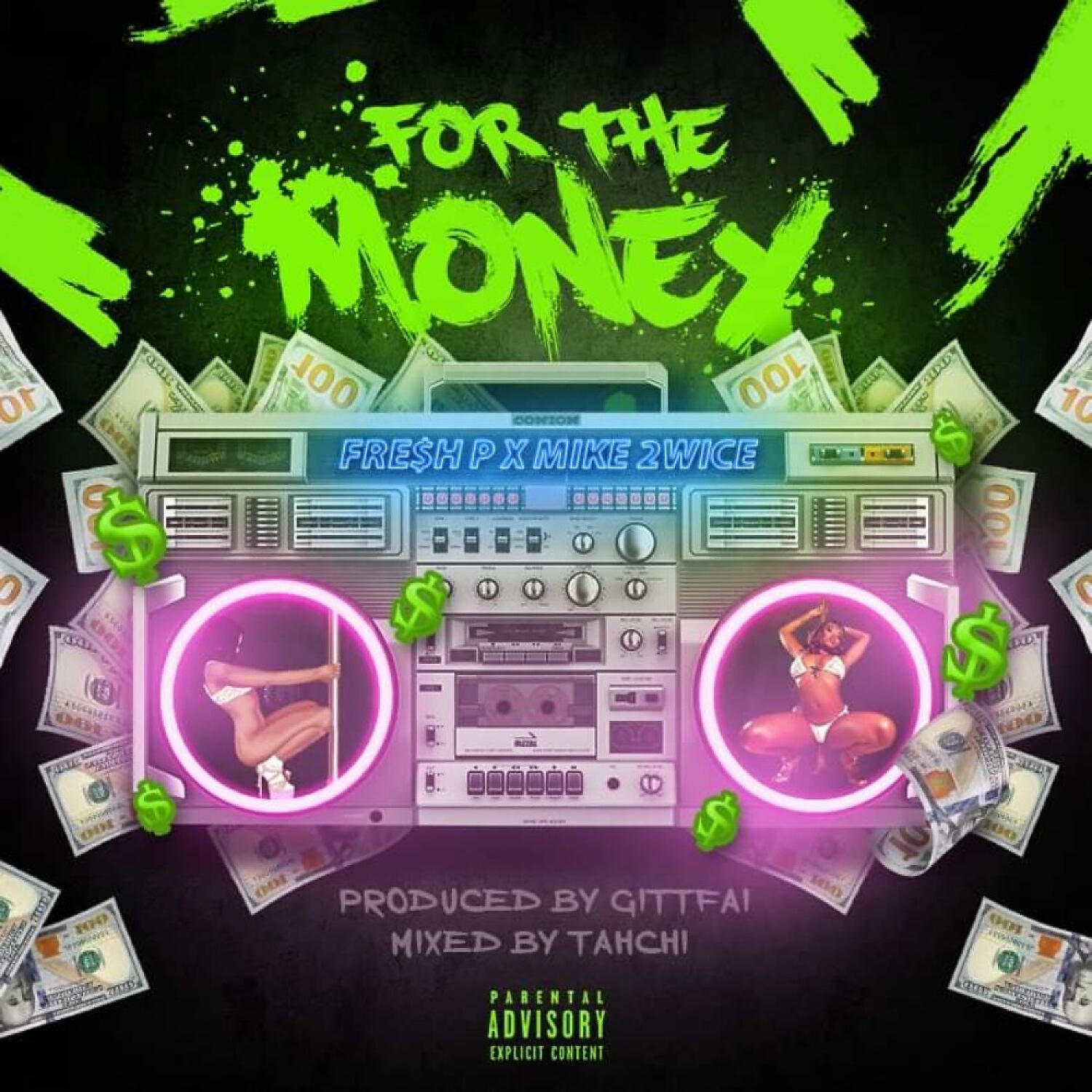 Fre$h P - For The Money (feat. Mike 2wice)
