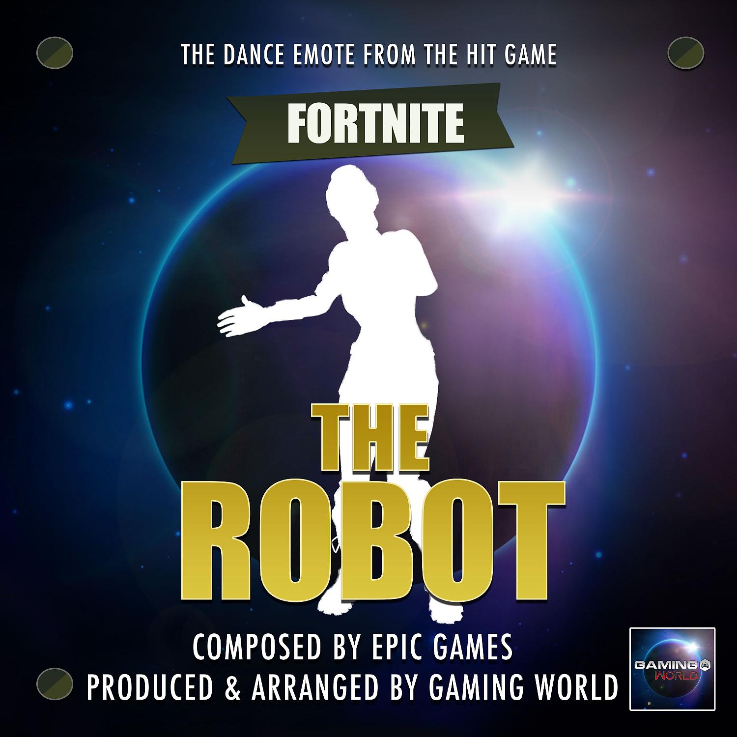 Постер альбома The Robot Dance Emote (From "Fortnite Battle Royale")