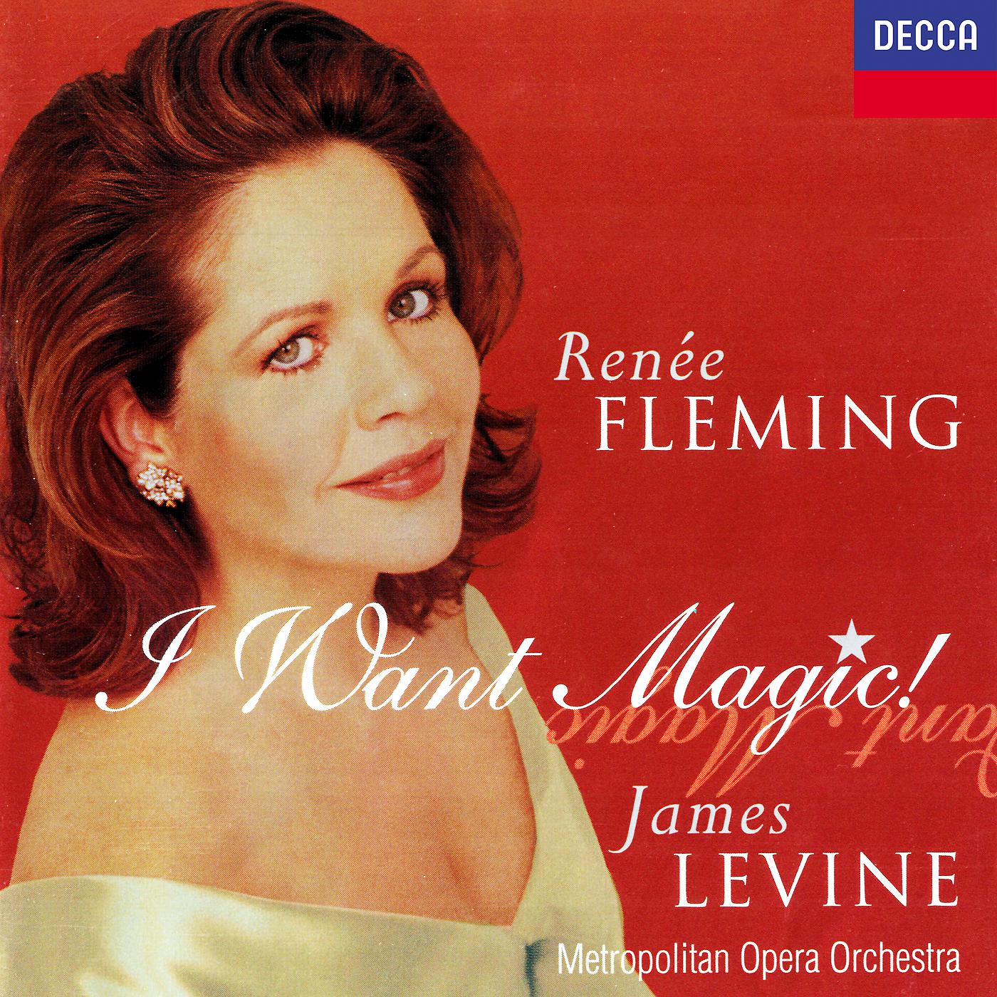 Постер альбома Renée Fleming - I Want Magic! - American Opera Arias