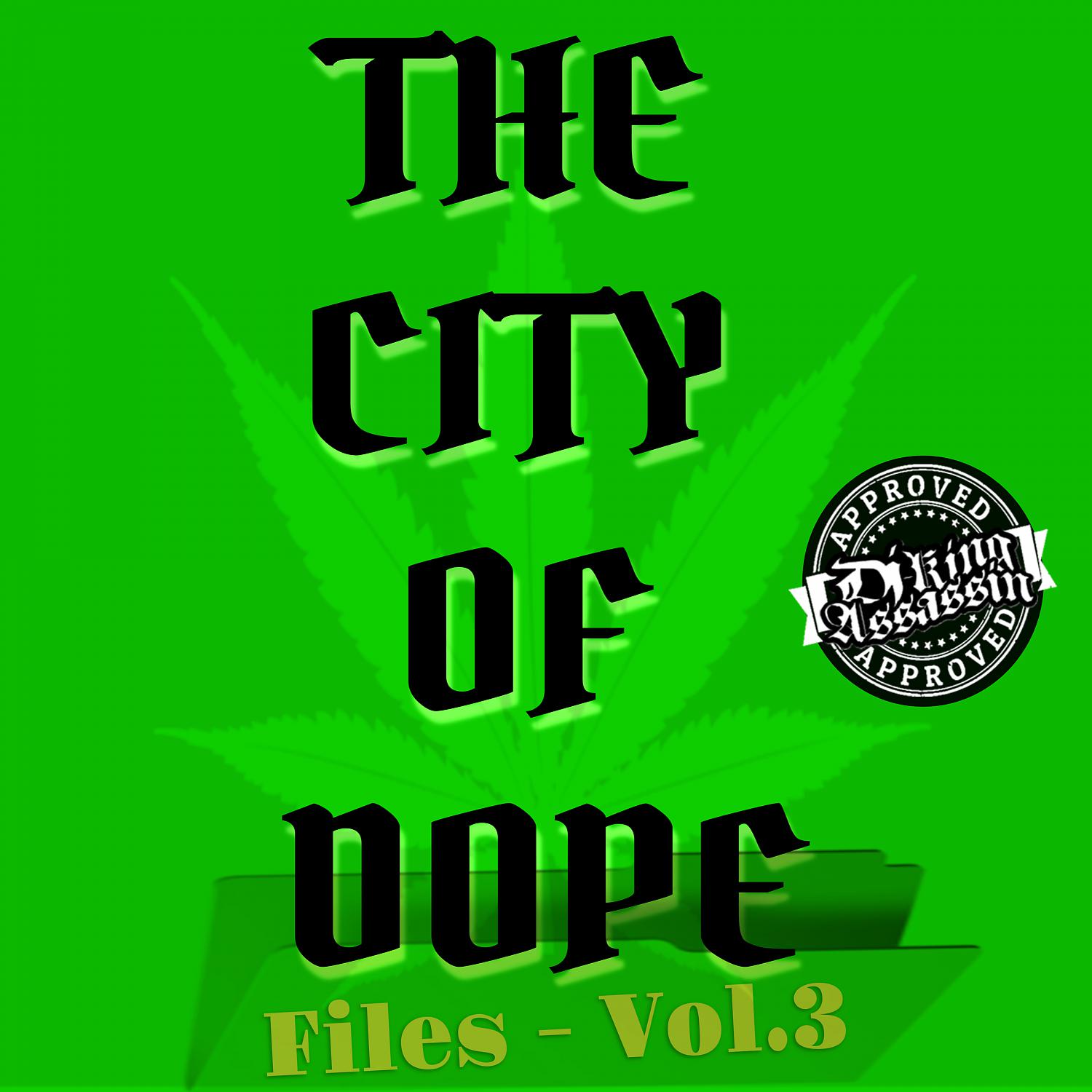 Постер альбома City Of Dope Files, Vol. 3