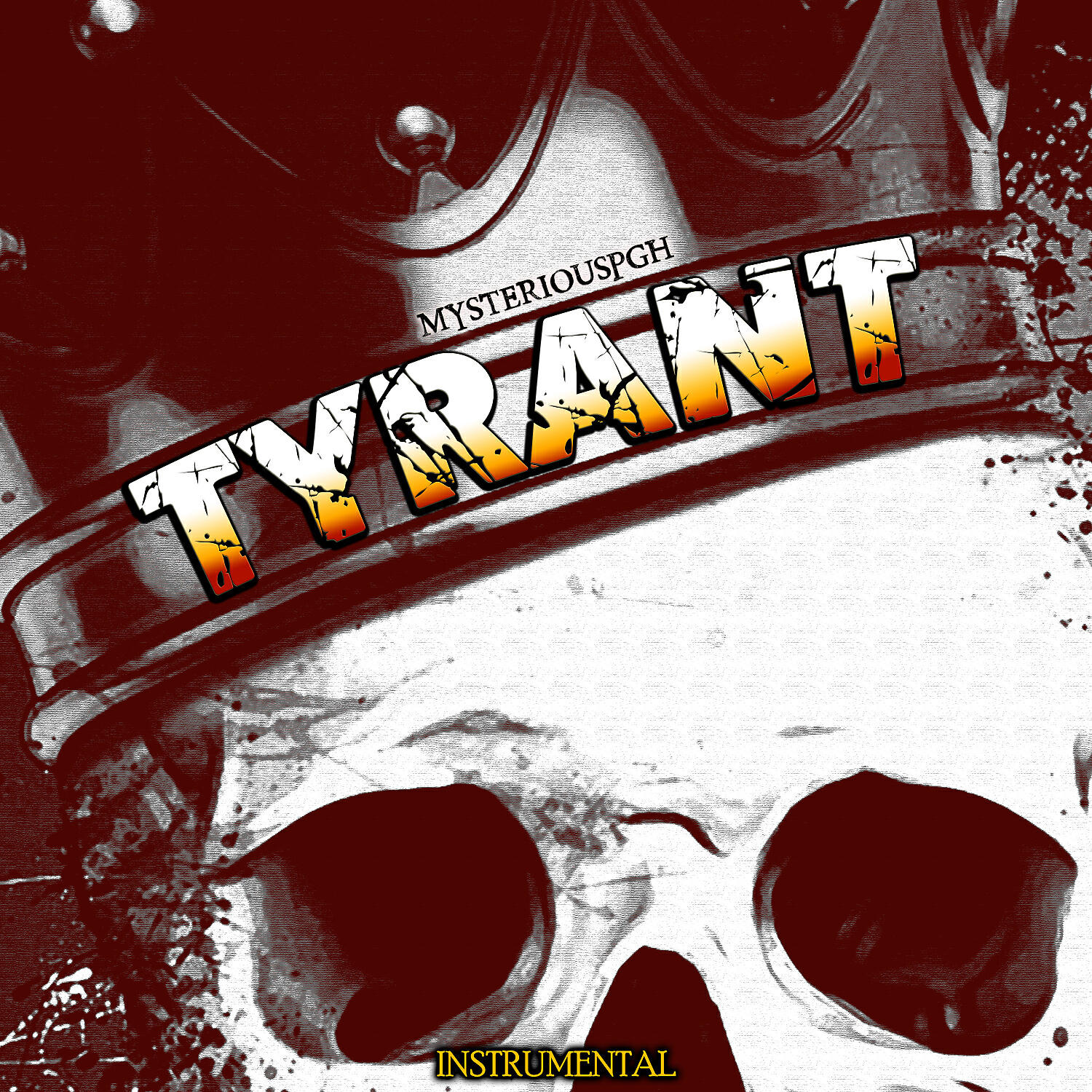 MysteriousPGH - Tyrant (Instrumental)