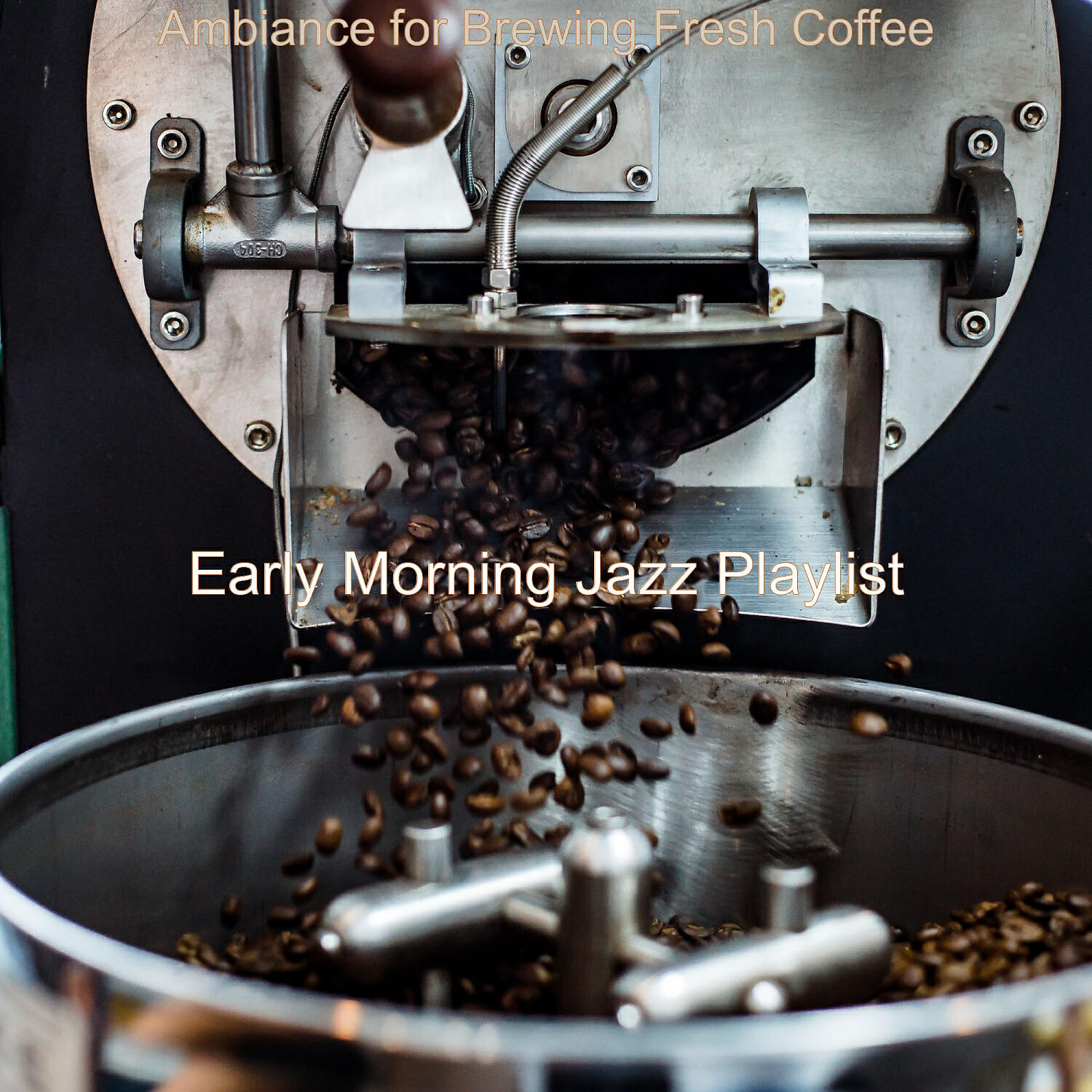 Early Morning Jazz Playlist - Amazing Brazilian Jazz - Bgm for Brewing Fresh Coffee