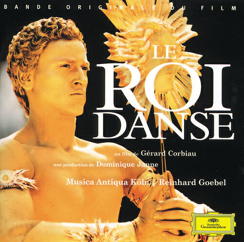 Musica Antiqua Köln - Lully: La Nuit Ballet - Le Roi représentant le soleils levant