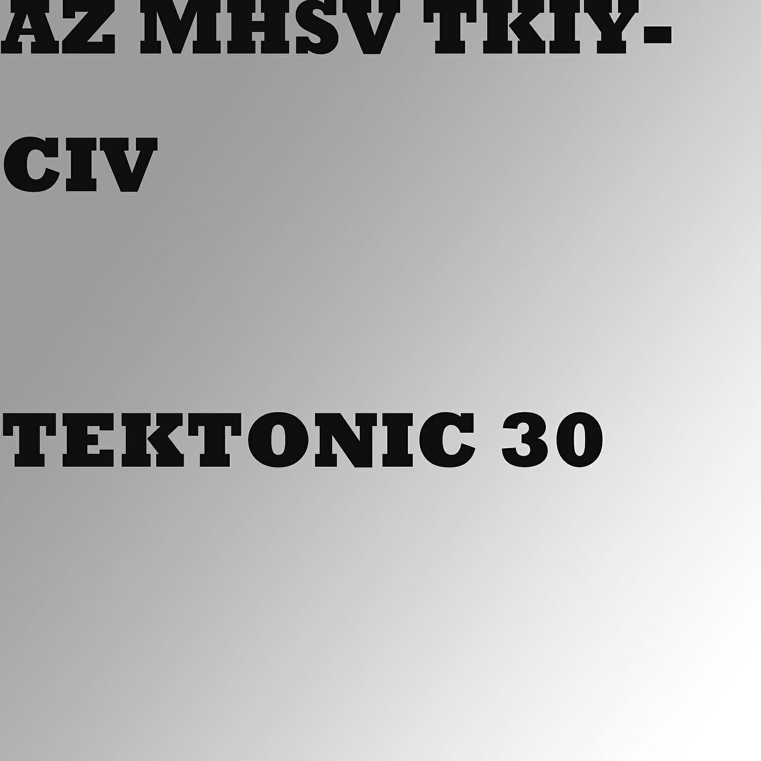 AZ MHSV TKIYCIV - TekTOnic XY30