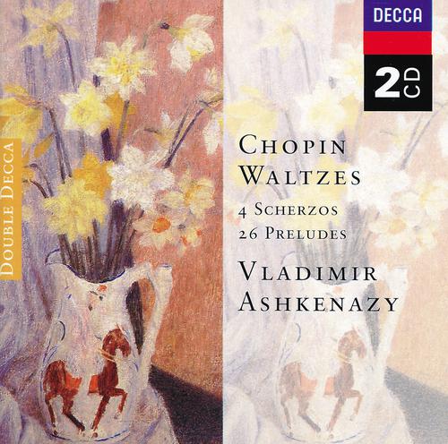 Постер альбома Chopin: Waltzes; 4 Scherzos; 26 Preludes