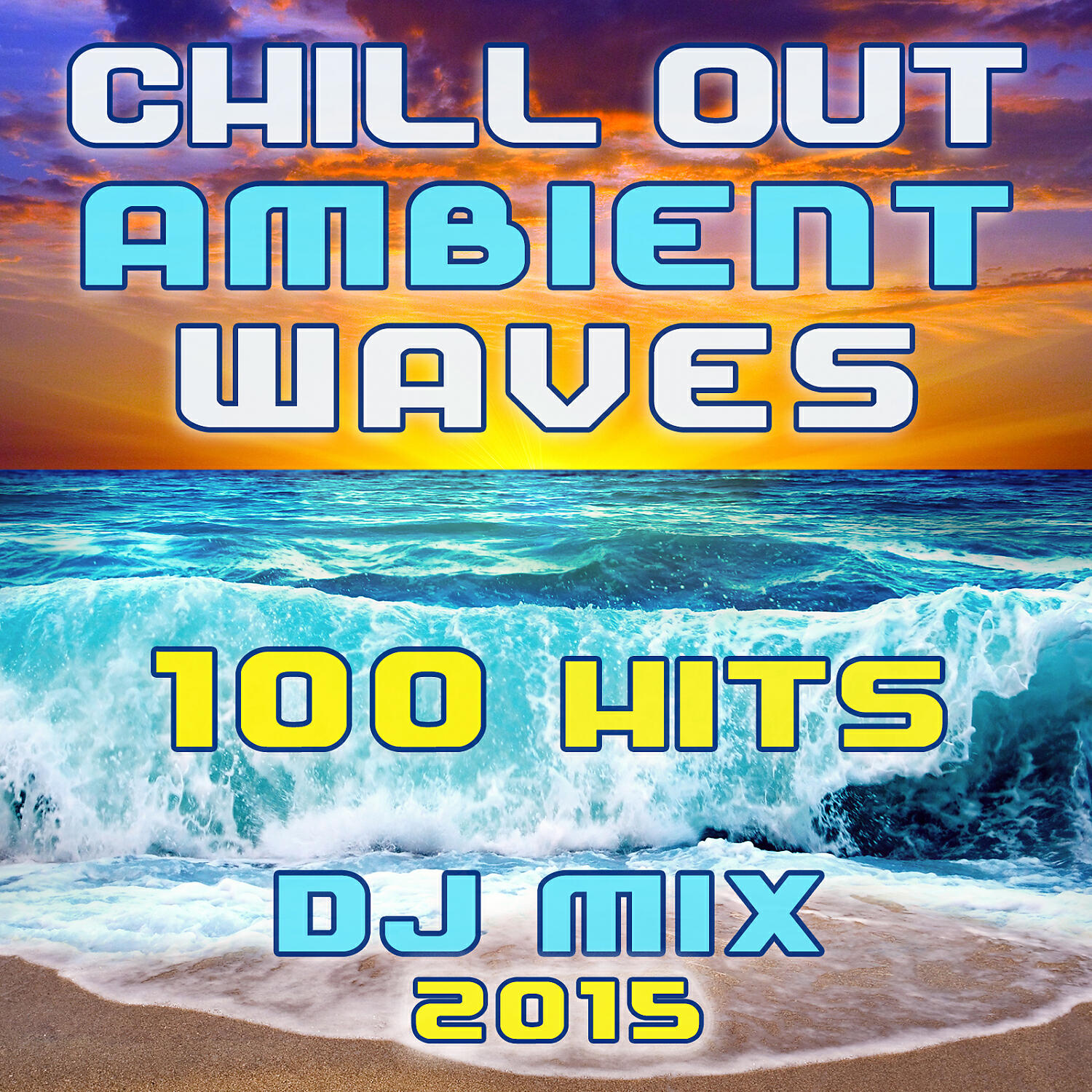 Down Tempo Doc - Chill Out Ambient Wave Hits 2015 (Continuous 1 Hour DJ Mix)