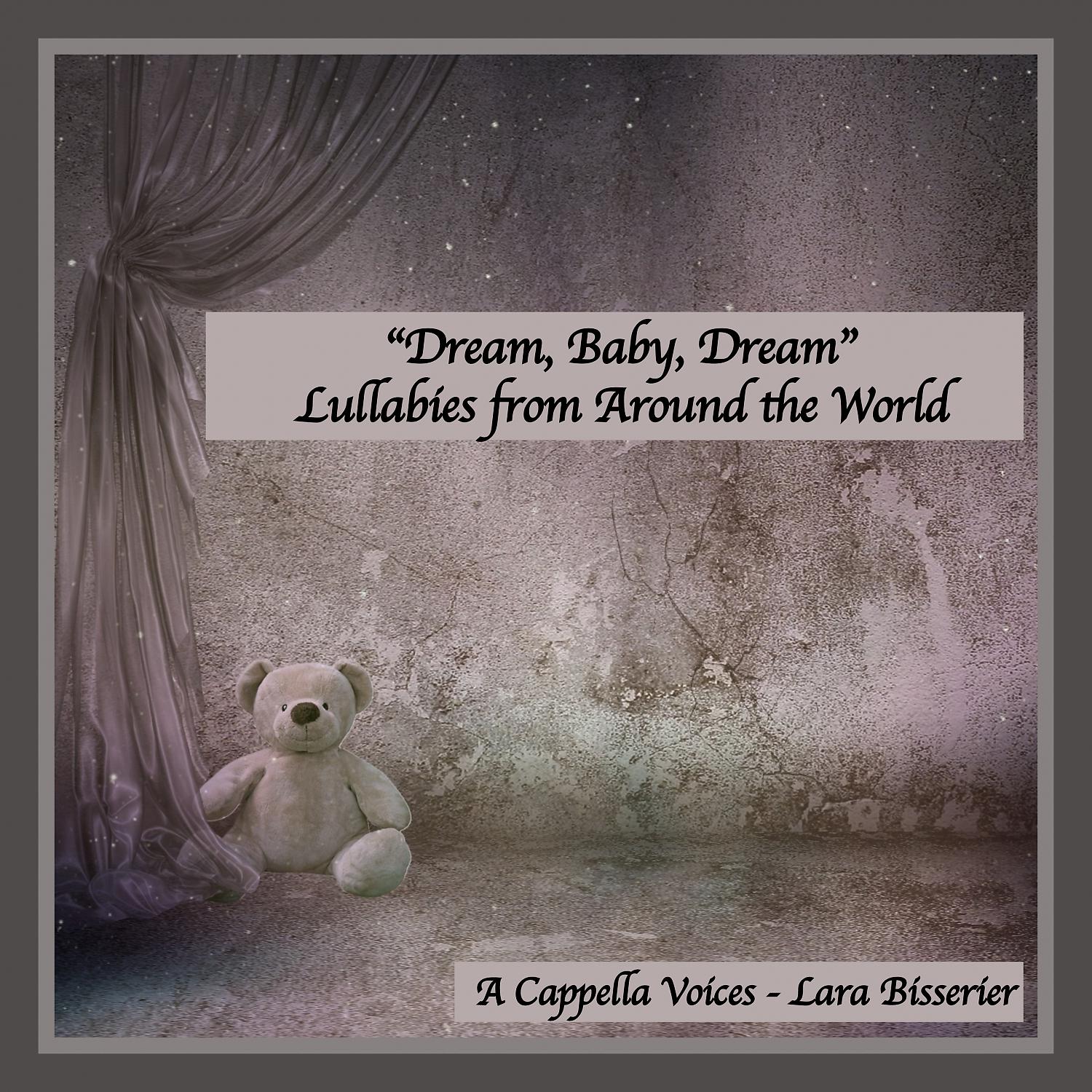 Постер альбома "Dream, Baby, Dream" Lullabies from Around the World