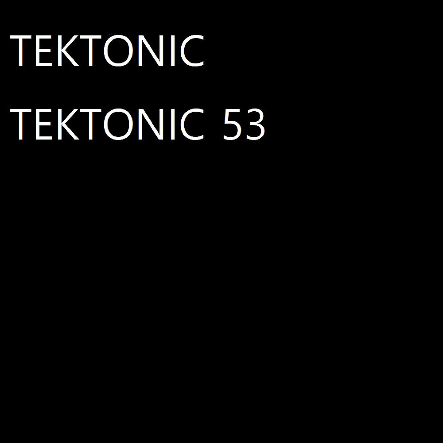 Tektonic - Tektonic 302
