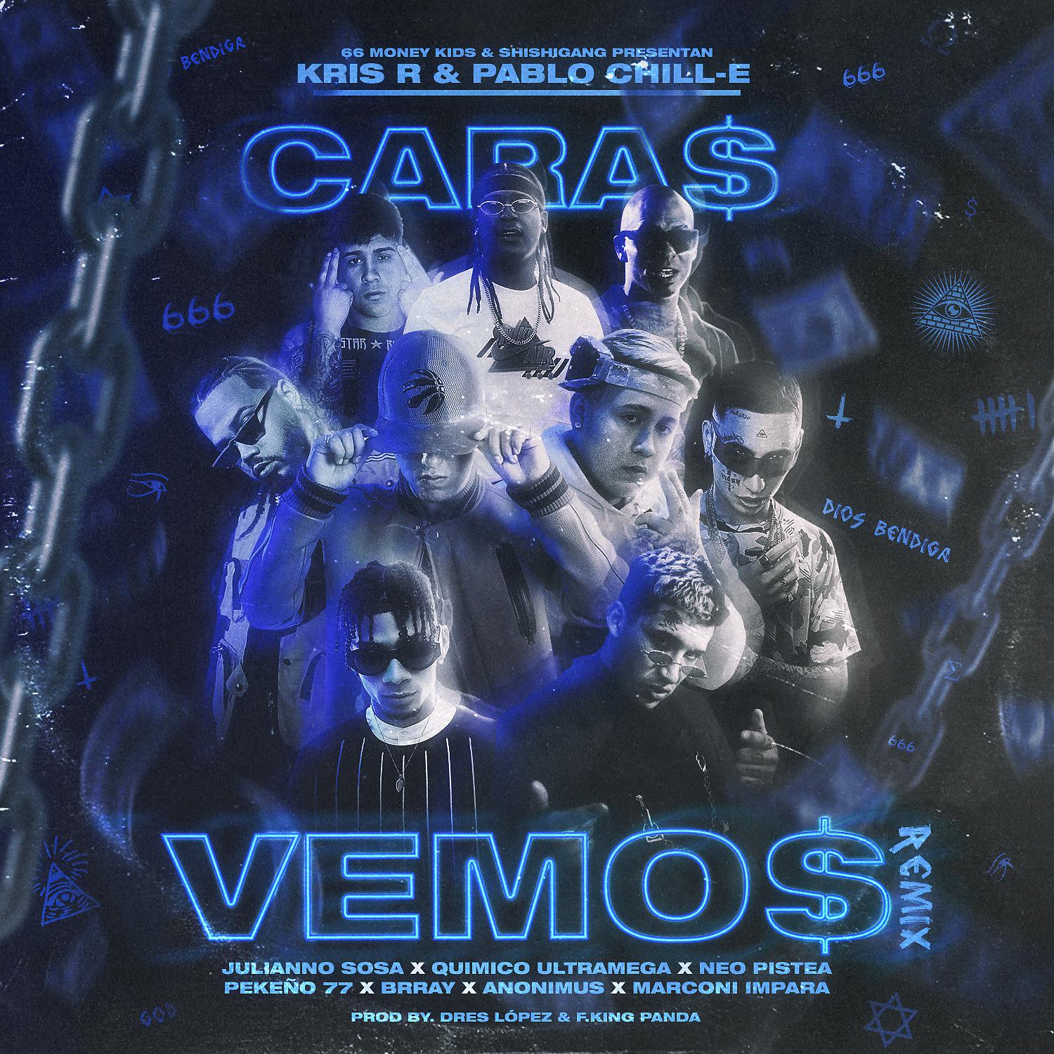 Постер альбома CARAS VEMOS (feat. JULIANNO SOSA, Pekeño 77, Marconi Impara, BRRAY, ANONIMUS & Quimico Ultra mega) [Remix]