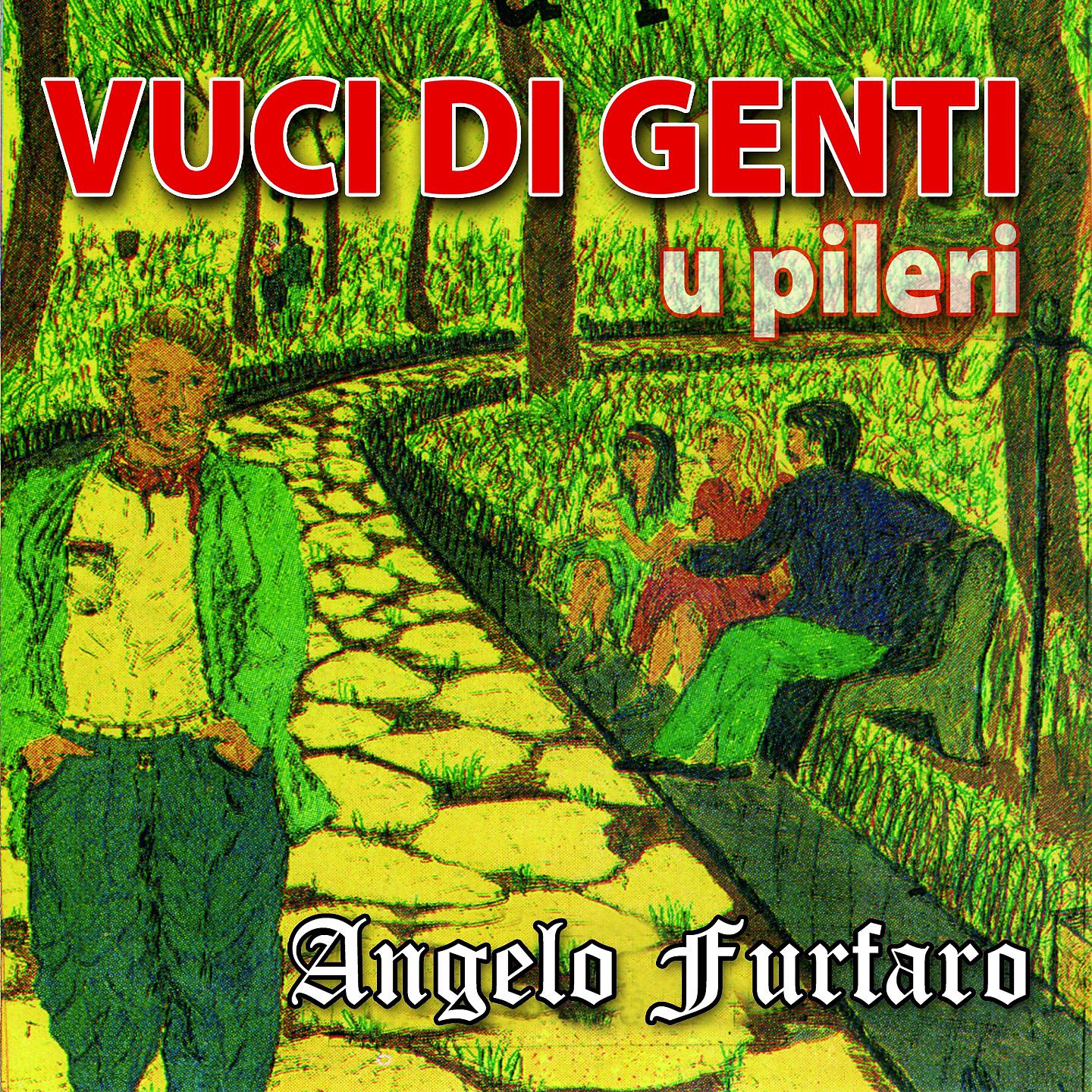 Постер альбома Vuci Di genti. U Pileri