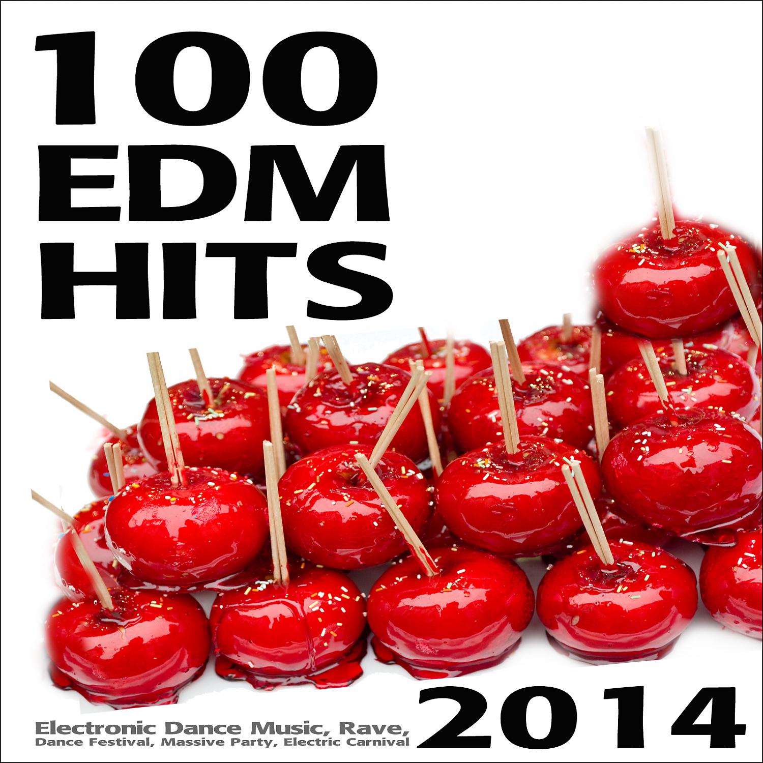 Постер альбома 100 EDM Hits 2014 - Electronic Dance Music, Rave, Dance Festival, Massive Party, Electric Carnival
