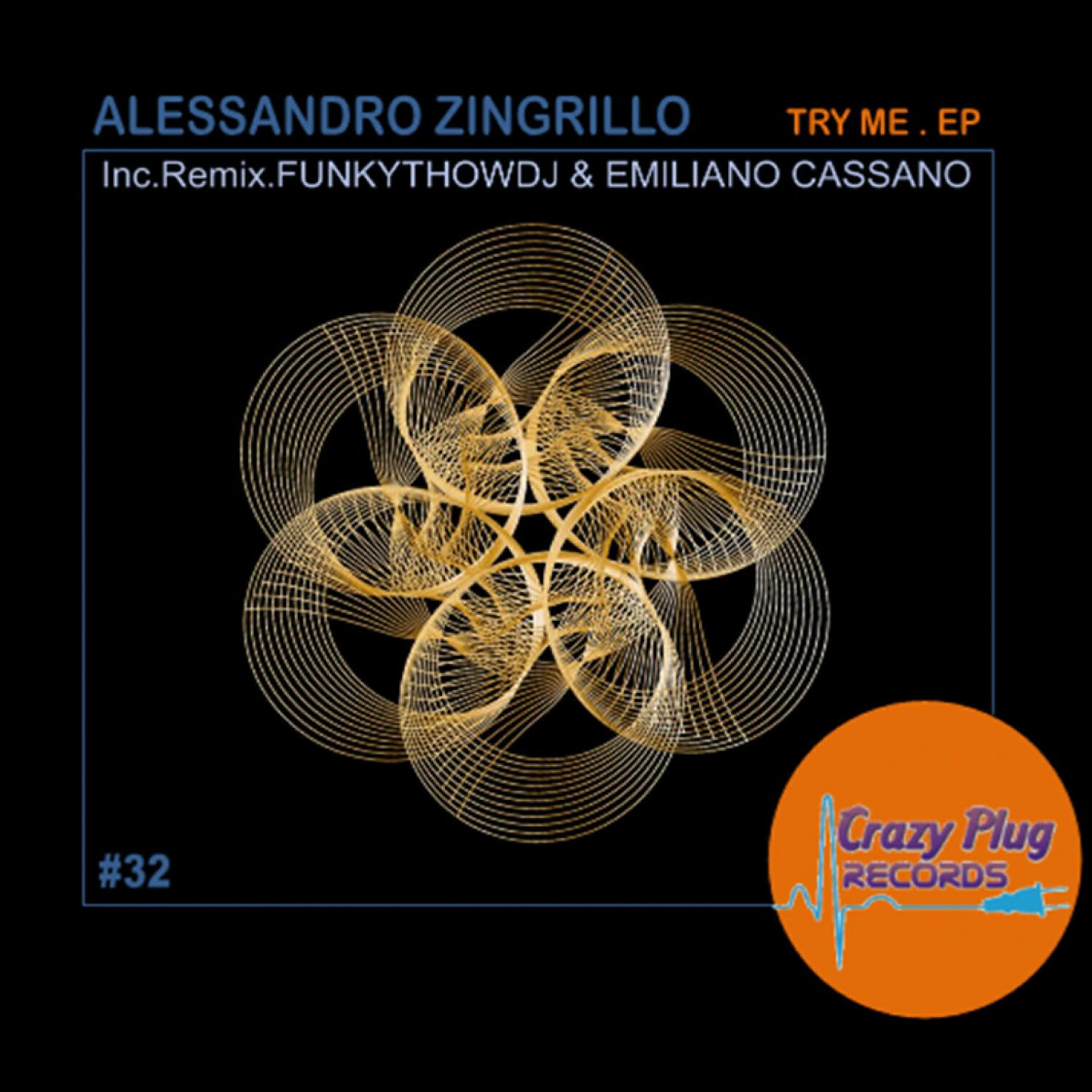 ALESSANDRO ZINGRILLO - Try me (Emiliano Cassano Remix)