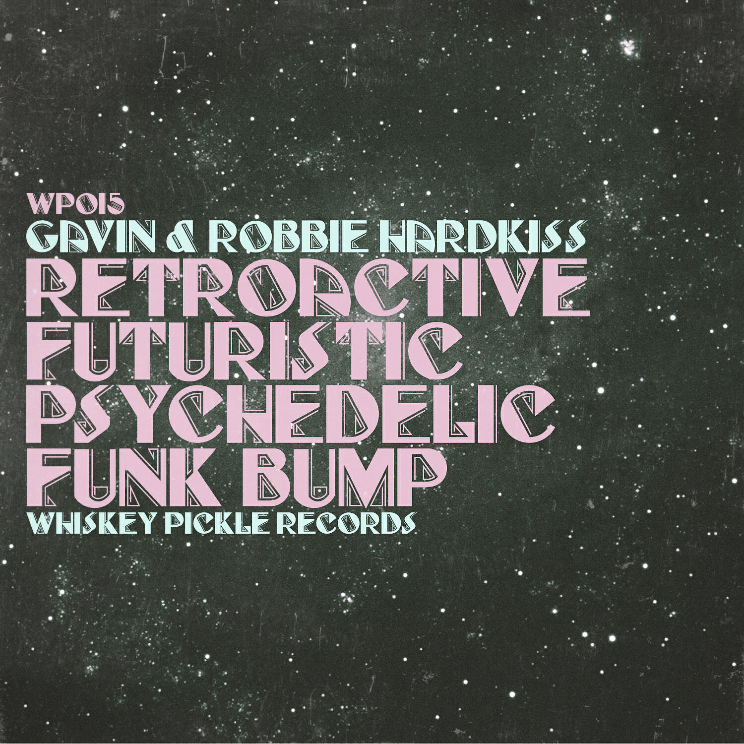 Gavin Hardkiss - RetroactiveFuturisticPsychedelicFunkBump