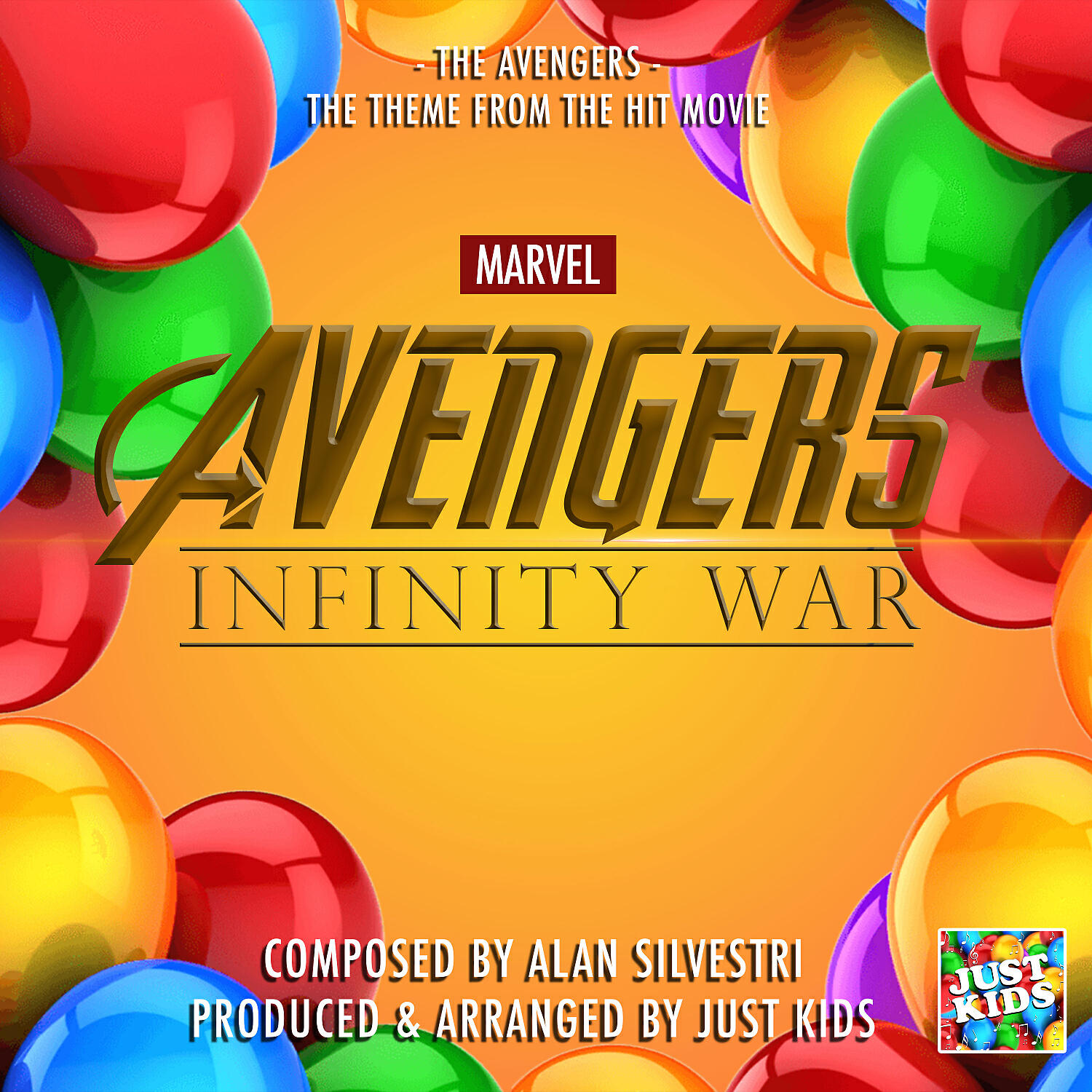 JUST KIDS - The Avengers Theme (From 