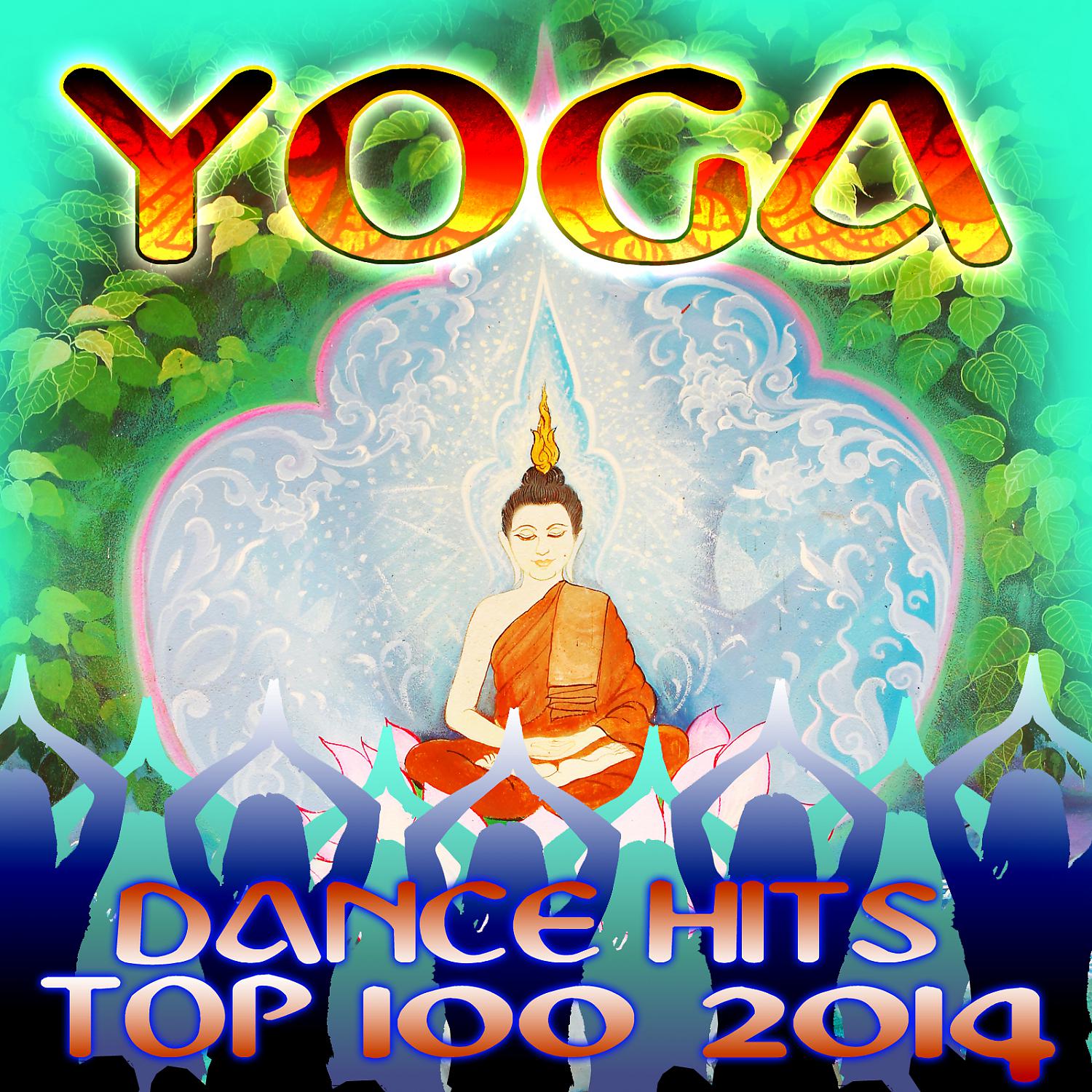 Постер альбома Yoga Dance Hits Top 100 2014